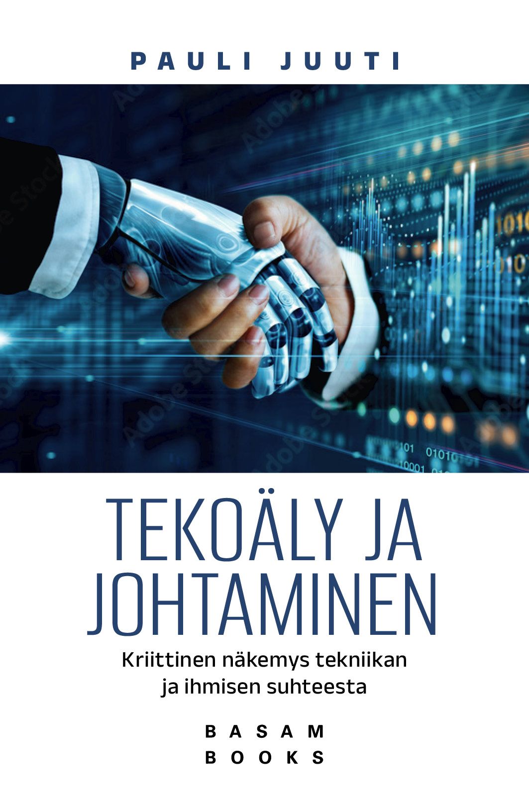 Pauli Juuti : Tekoäly ja johtaminen