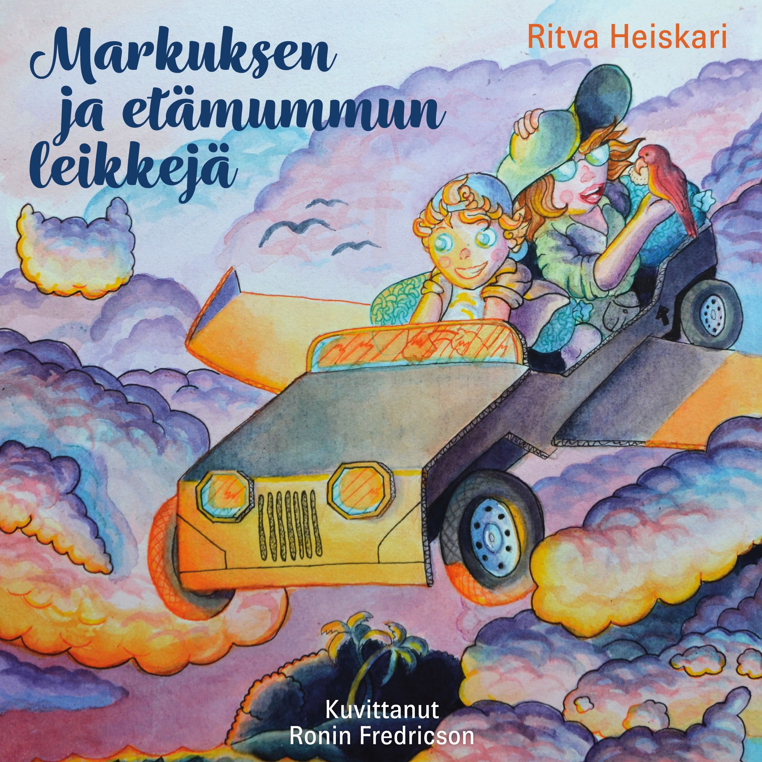 Ritva Heiskari : Markuksen ja etämummun leikkejä