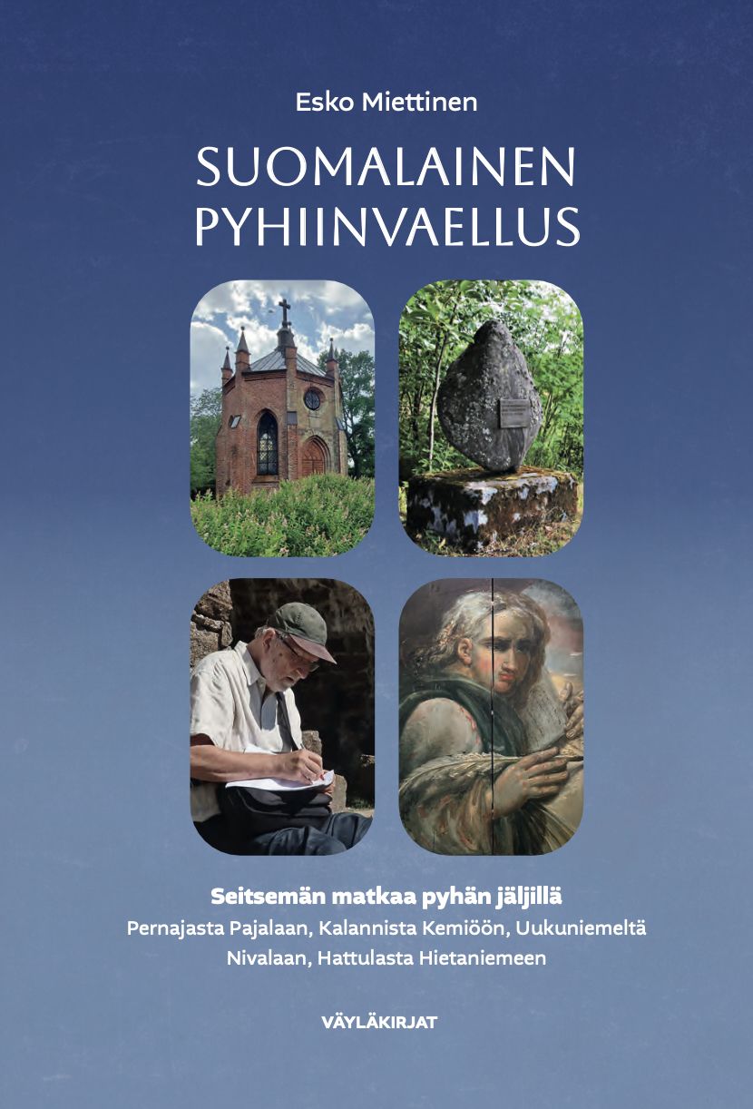 Esko Miettinen : Suomalainen pyhiinvaellus