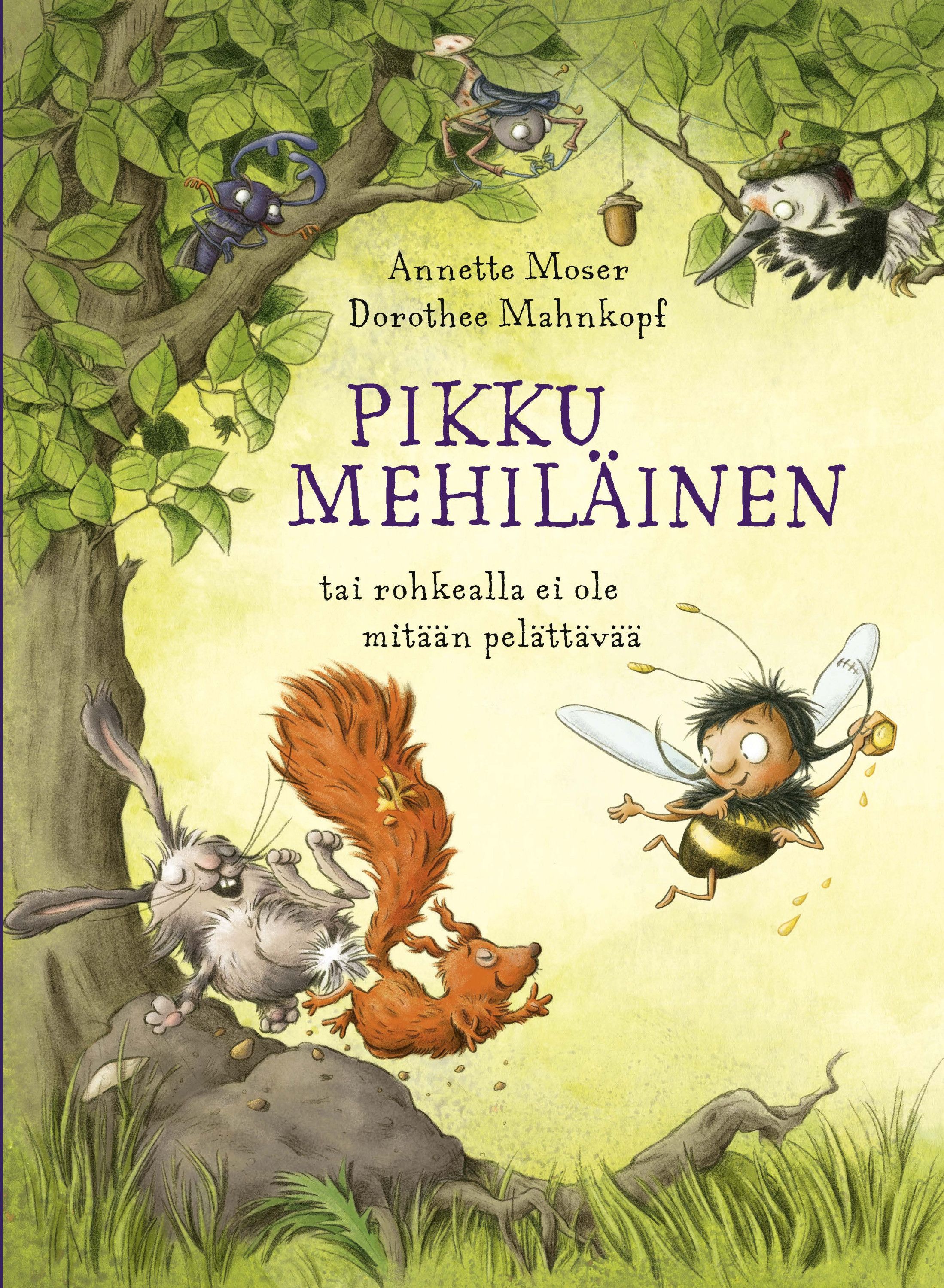 Annette Moser : Pikku mehiläinen