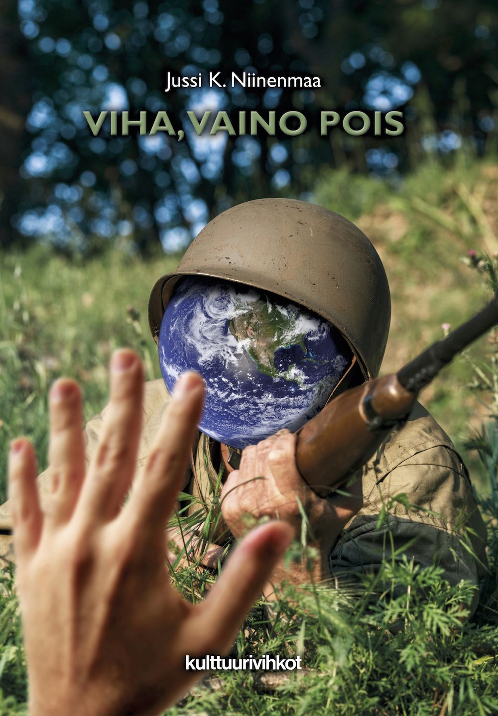 Jussi K. Niinenmaa : Viha, vaino pois