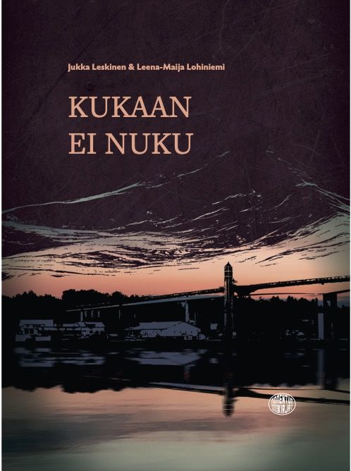 Jukka Leskinen & Leena-Maija Lohiniemi : Kukaan ei nuku