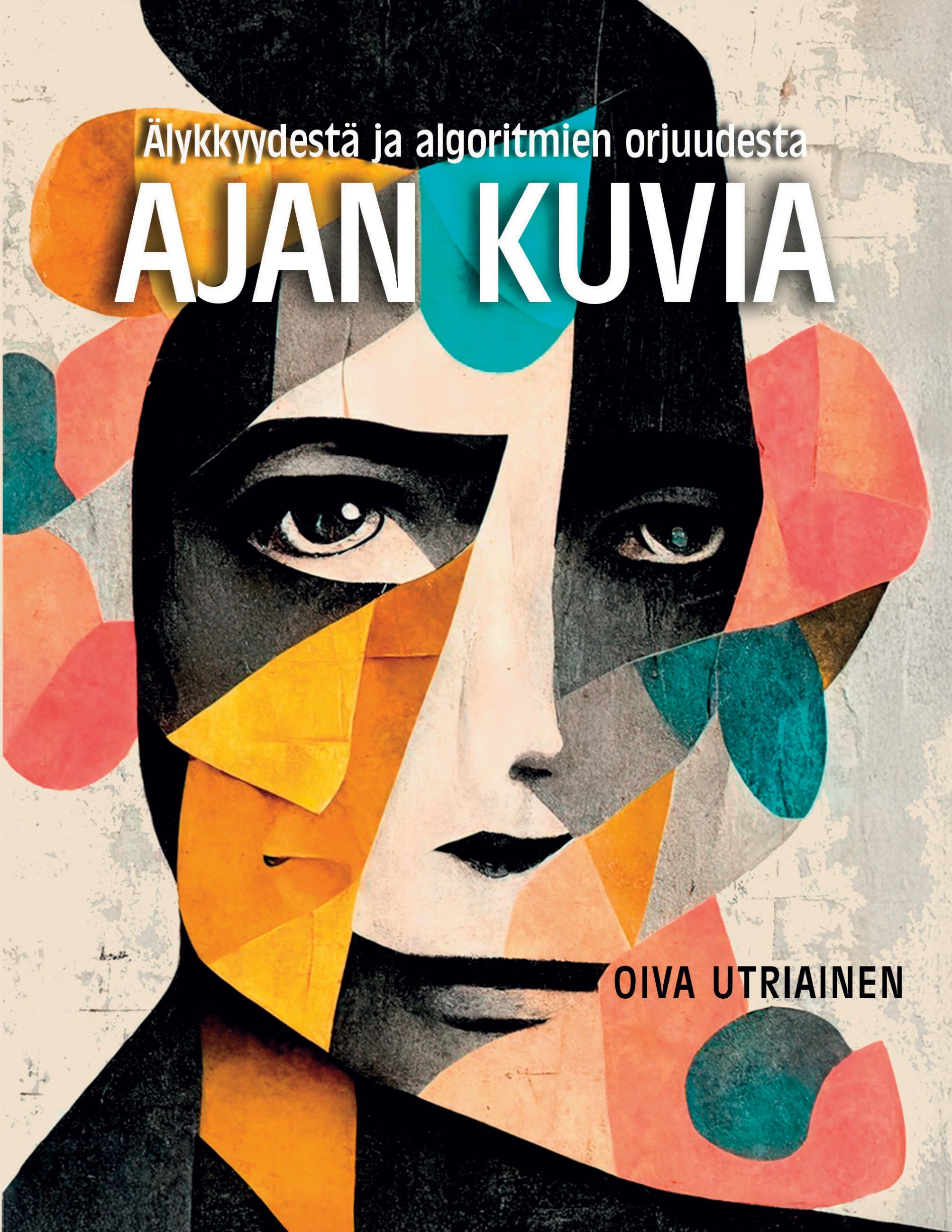 Oiva Utriainen : Ajan kuvia