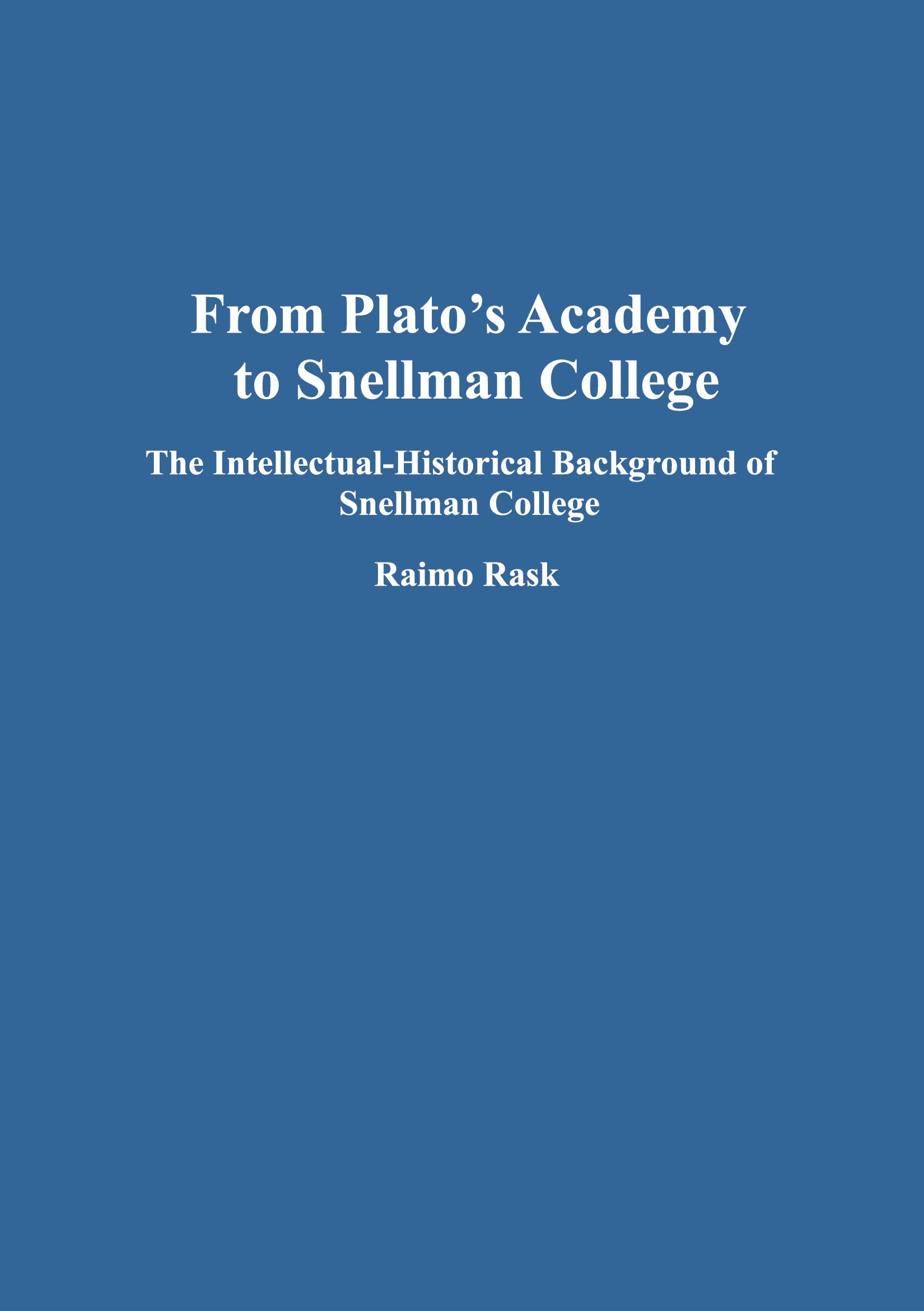 Raimo Rask : From Plato's Academy to Snellman College