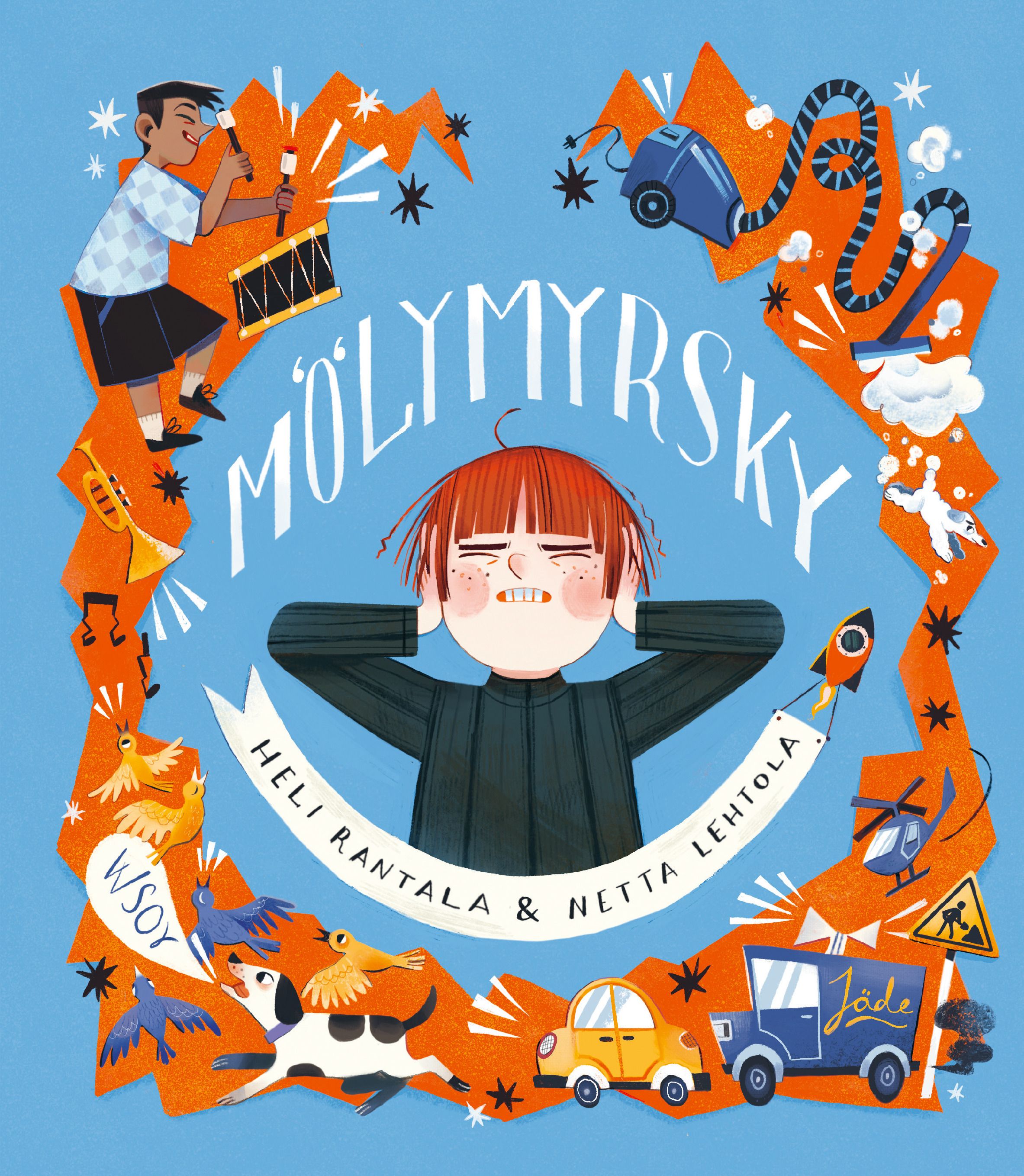 Heli Rantala : Mölymyrsky