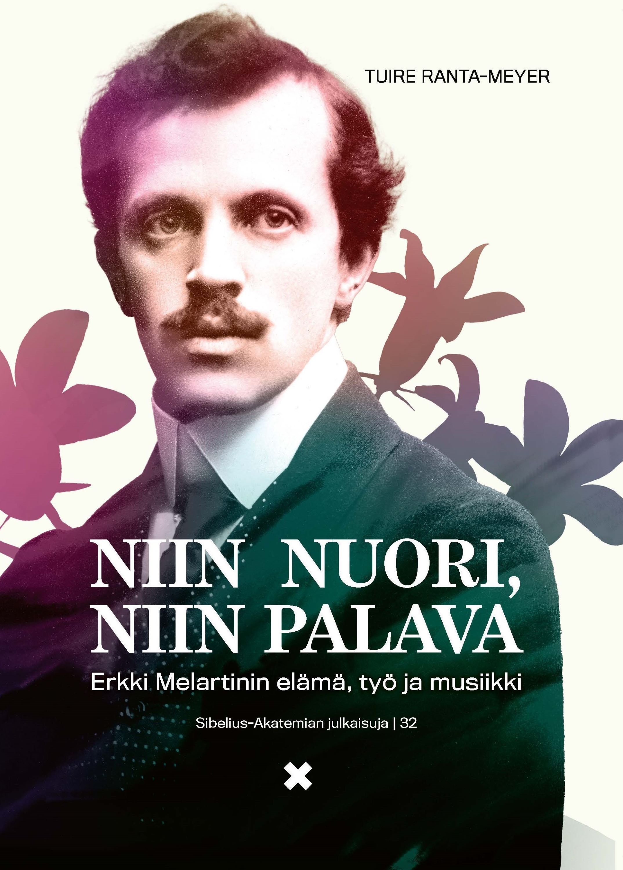 Tuire Ranta-Meyer : Niin nuori, niin palava