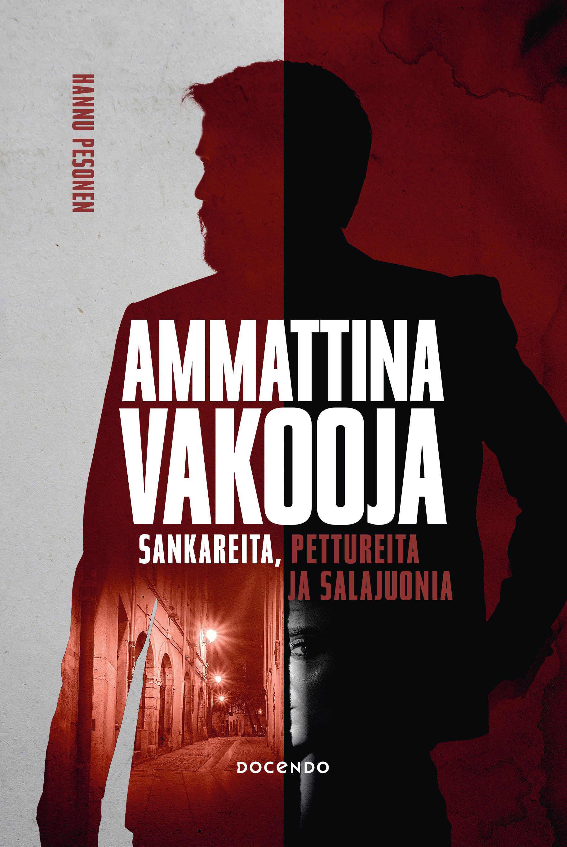 Hannu Pesonen : Ammattina vakooja