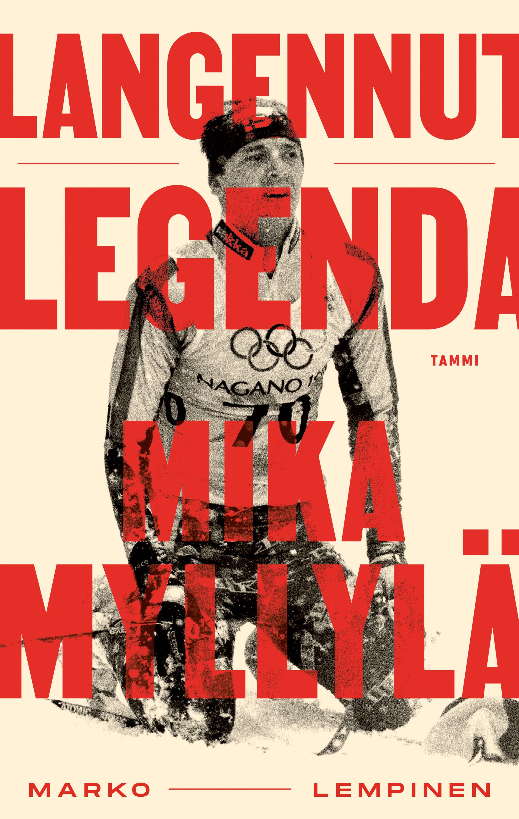 Marko Lempinen : Langennut legenda - Mika Myllylä