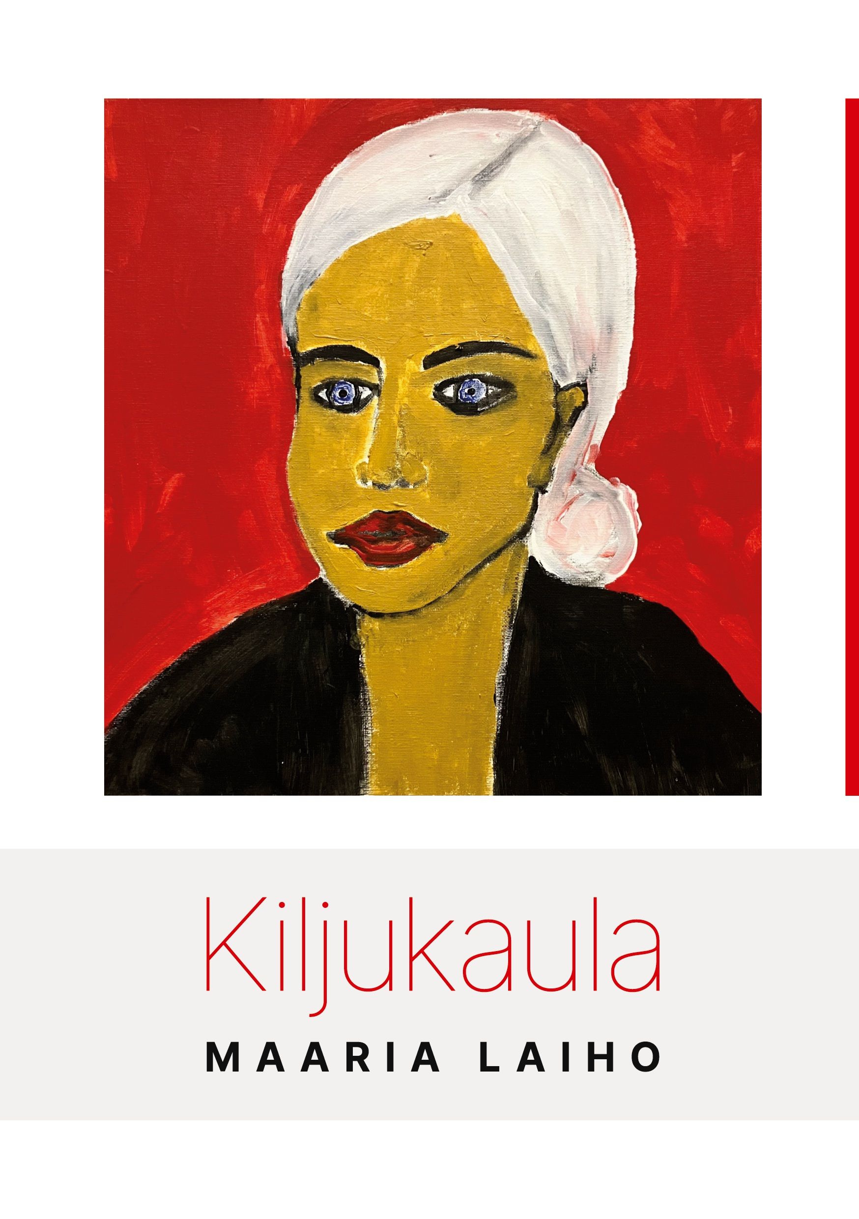 Maaria Laiho : Kiljukaula