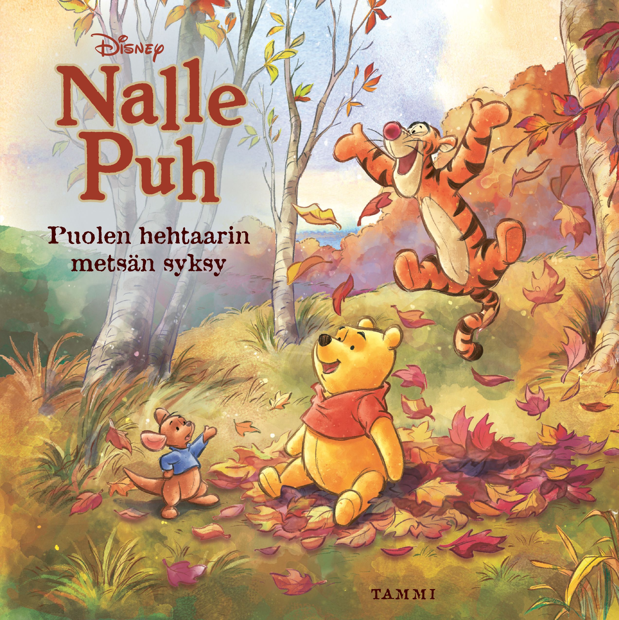  & Catherine Hapka : Disney. Nalle Puh. Puolen hehtaarin metsän syksy