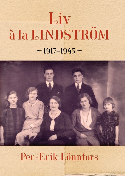 Per-Erik Lönnfors : Liv á la Lindström 1918-1945