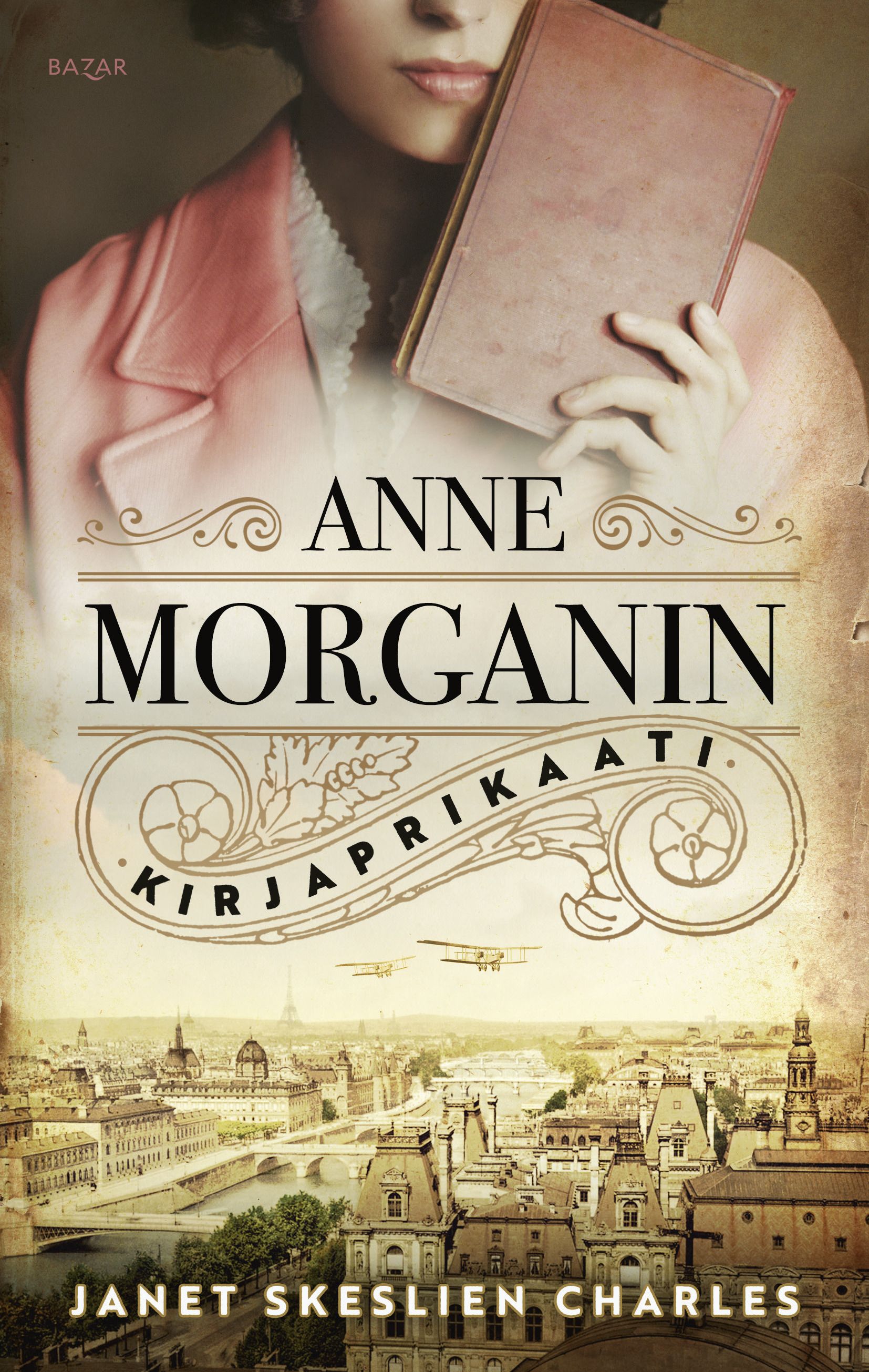 Janet Skeslien Charles : Anne Morganin kirjaprikaati