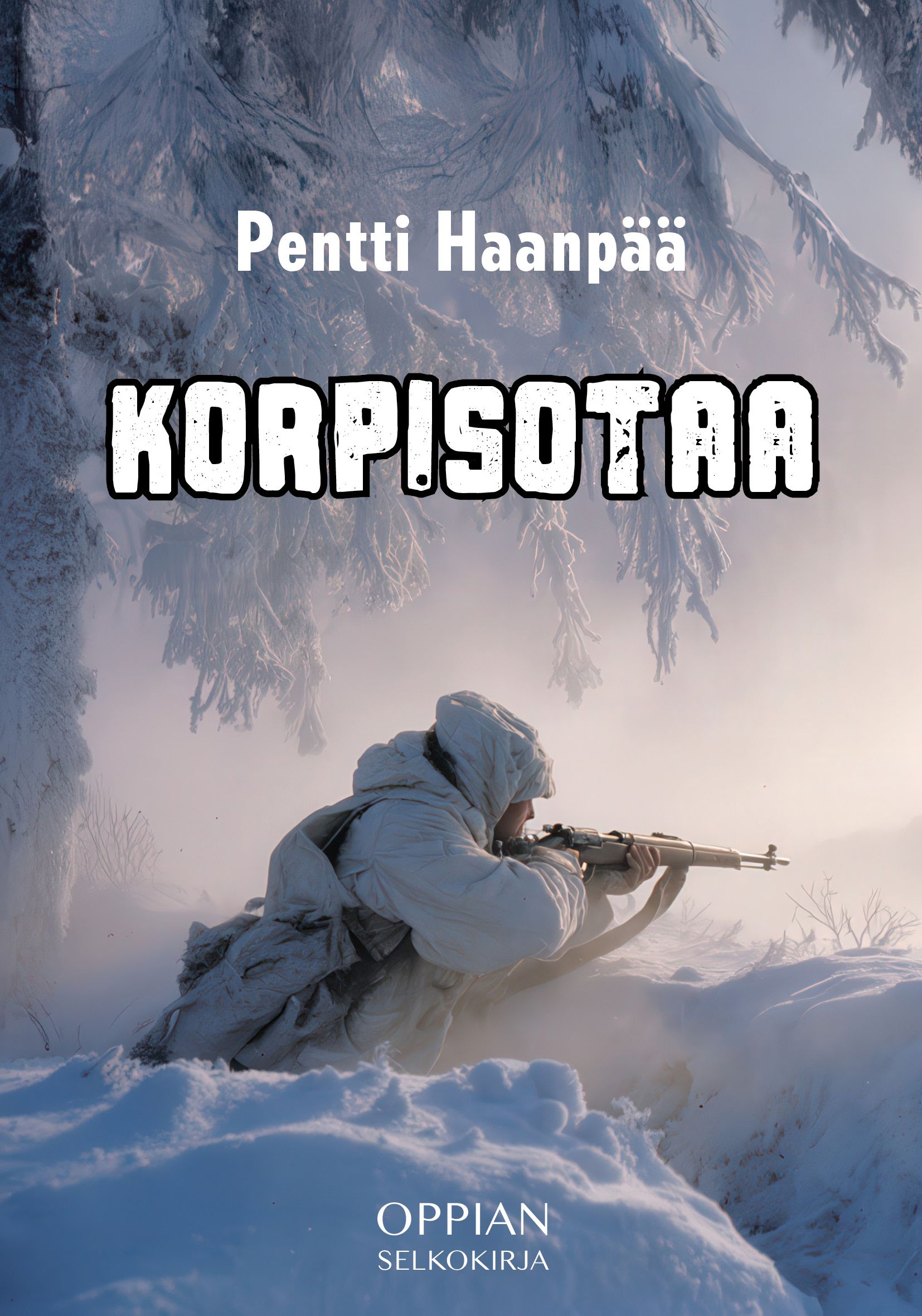 Pentti Haanpää : Korpisotaa (selkokirja)
