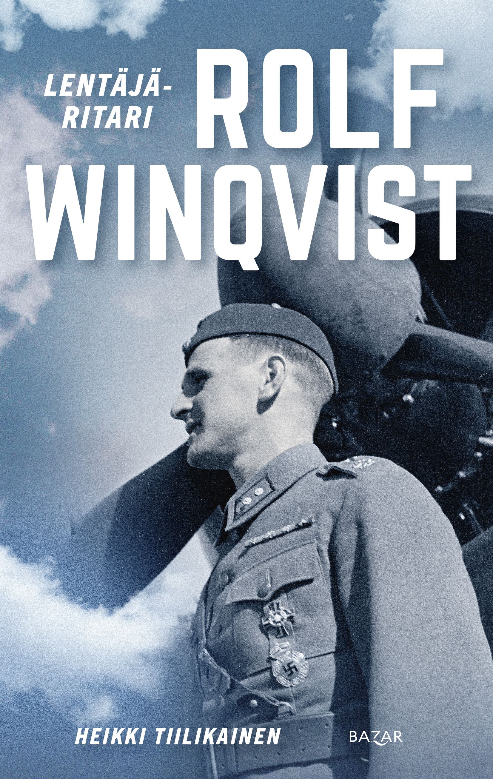 Heikki Tiilikainen : Lentäjäritari Rolf Winqvist