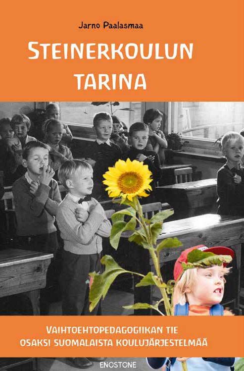 Jarno Paalasmaa : Steinerkoulun tarina