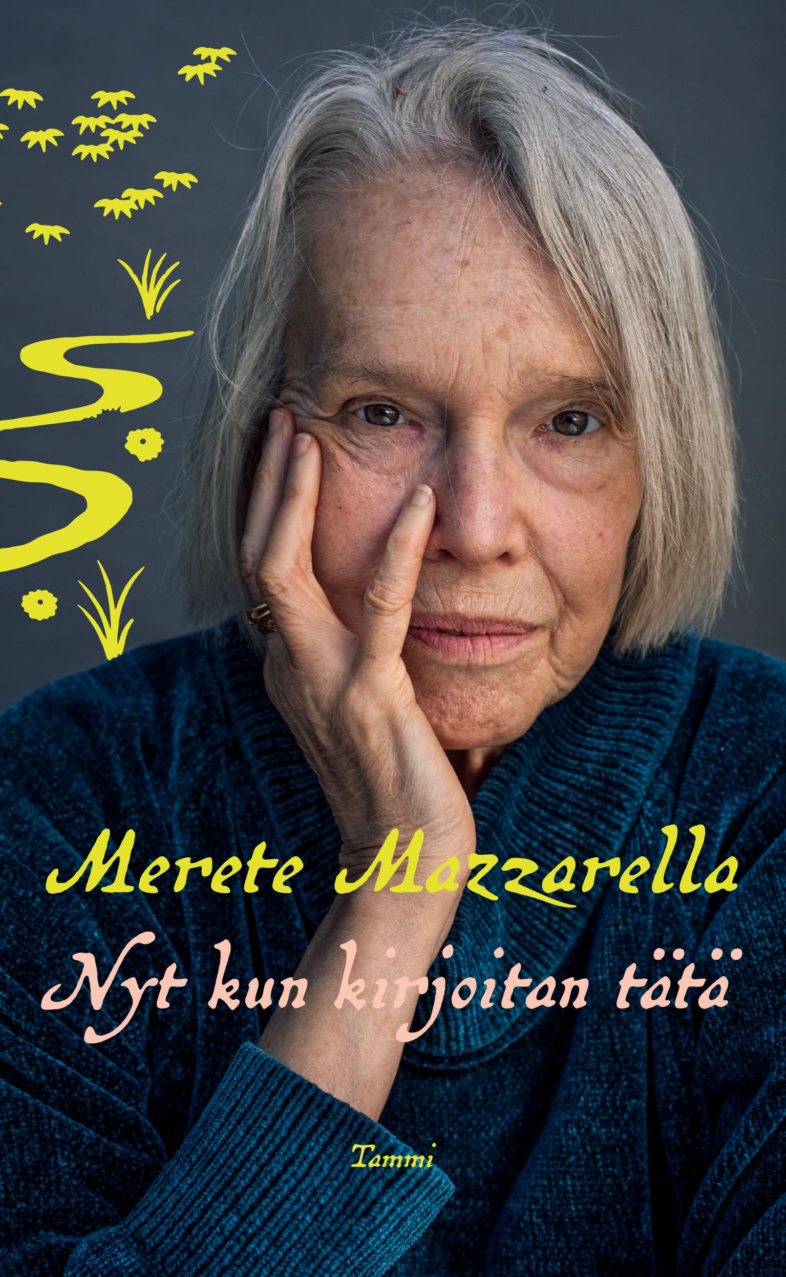 Merete Mazzarella : Nyt kun kirjoitan tätä