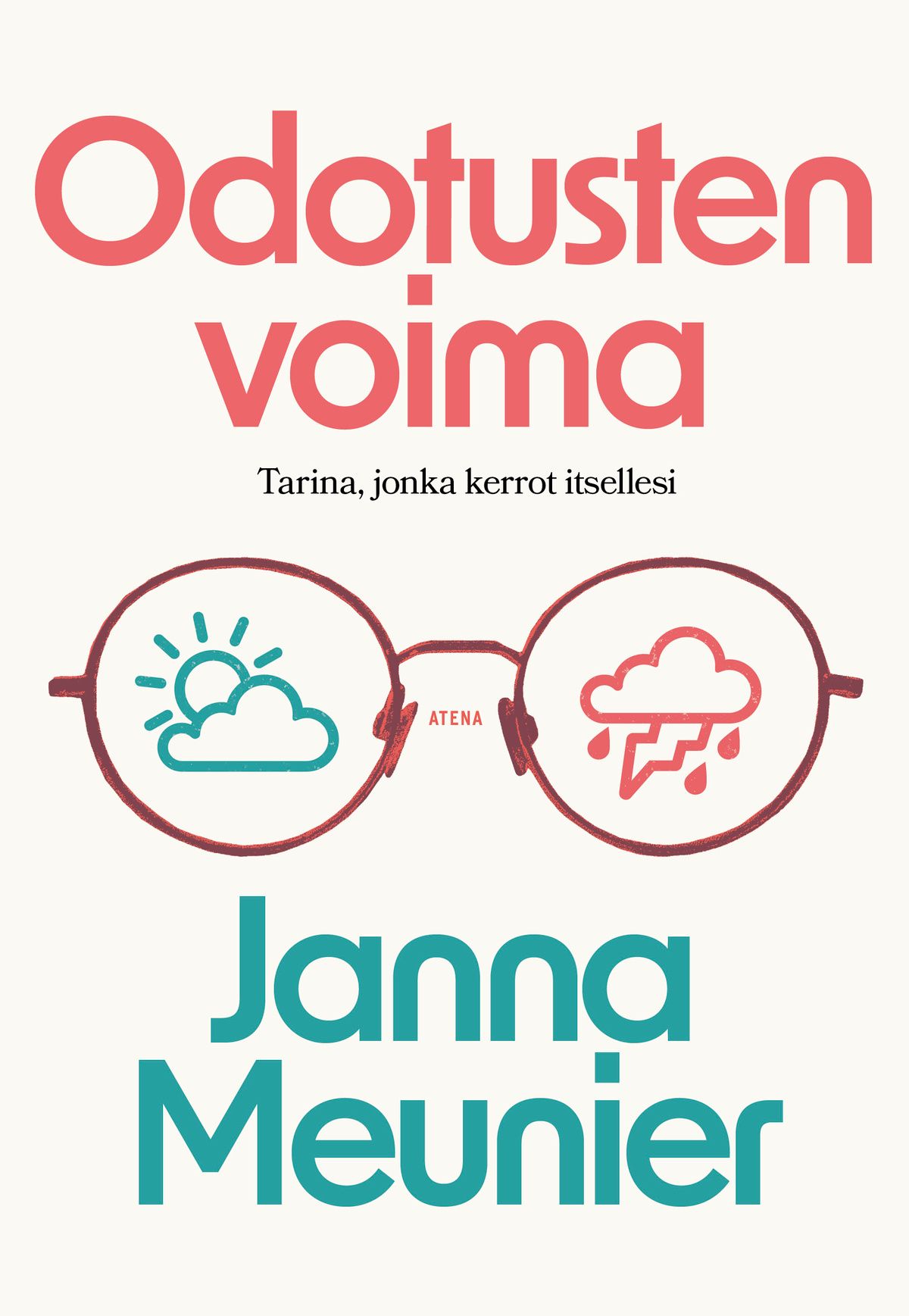 Janna Meunier : Odotusten voima