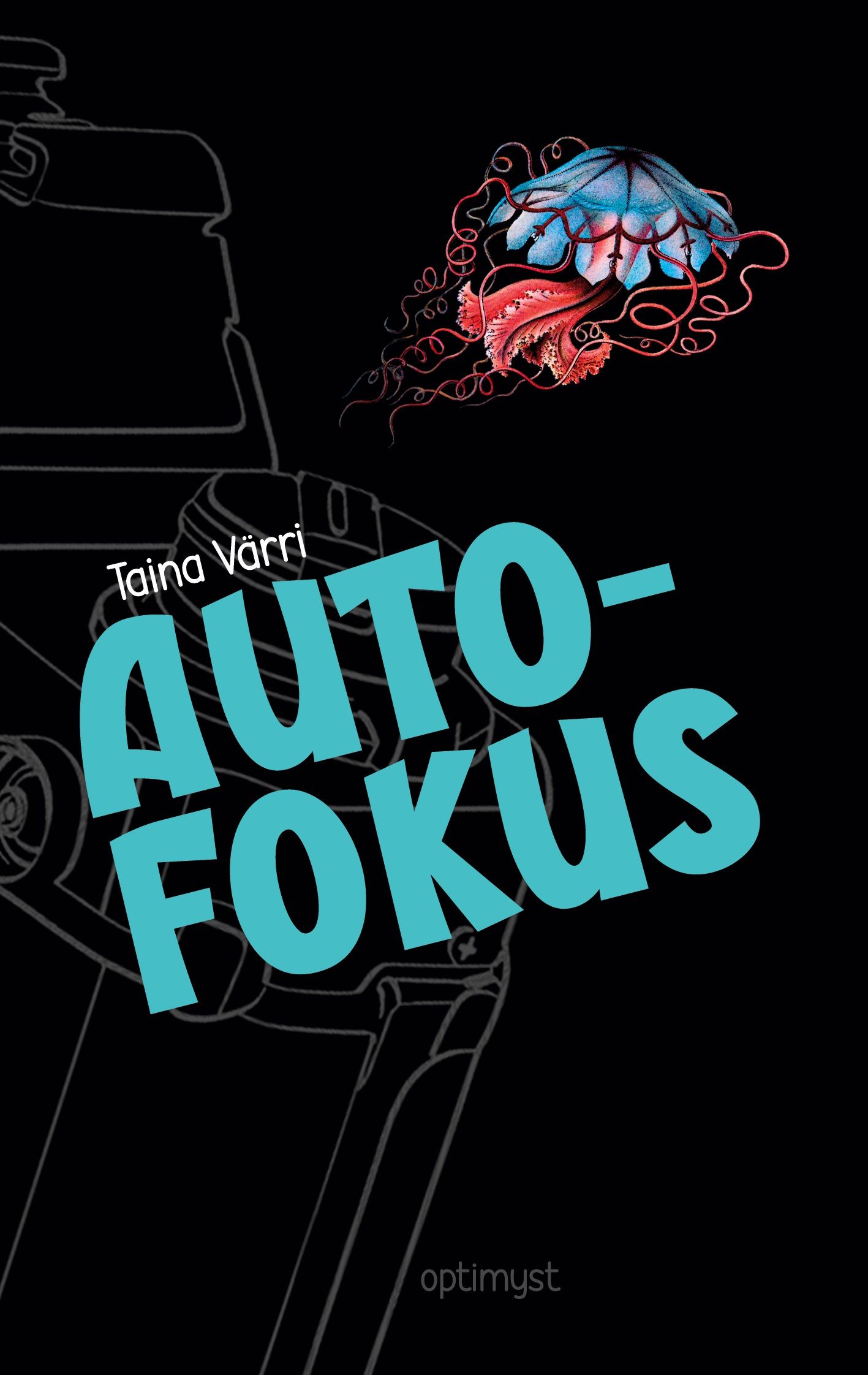 Taina Värri : Autofokus