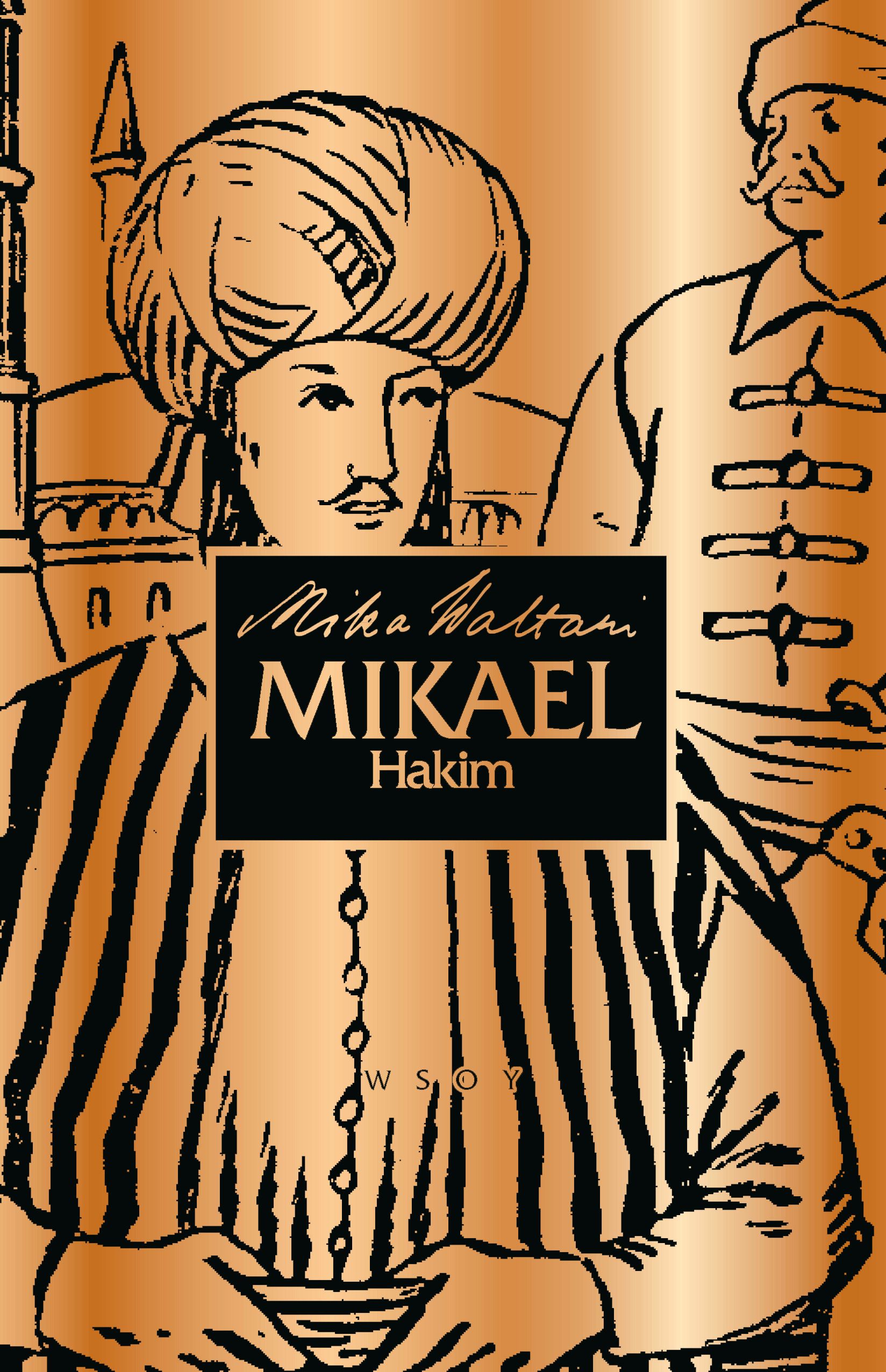 Kirjailijan Mika Waltari käytetty kirja Mikael Hakim