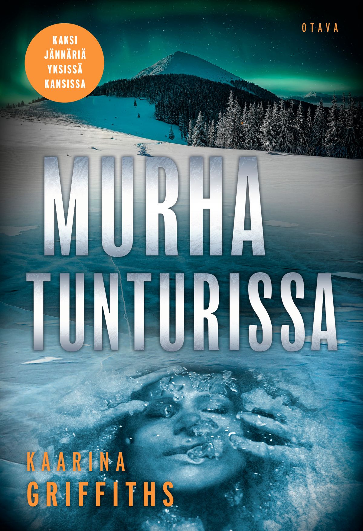 Kaarina Griffiths : Murha tunturissa / Suviyön surma