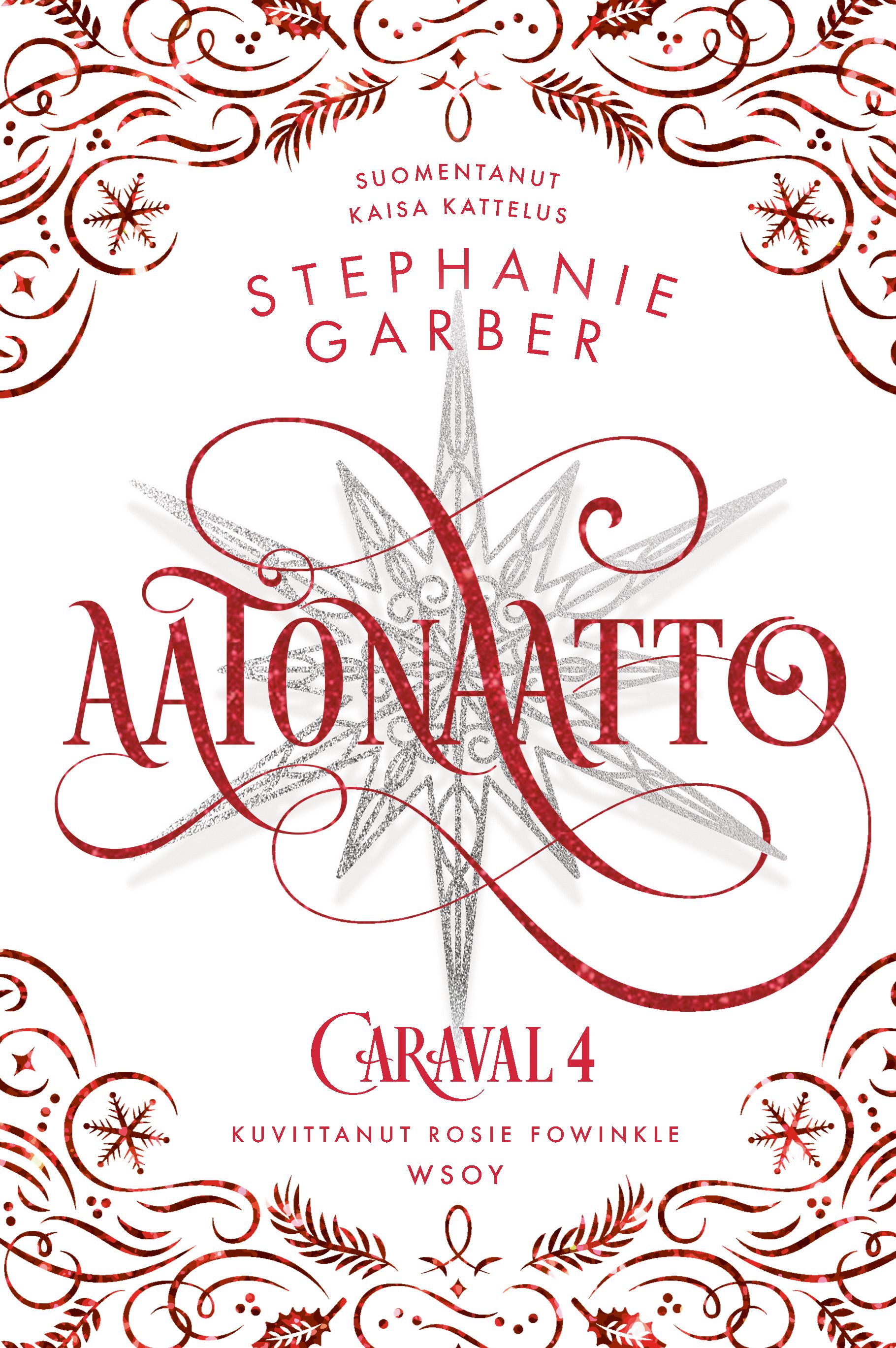 Stephanie Garber : Aatonaatto