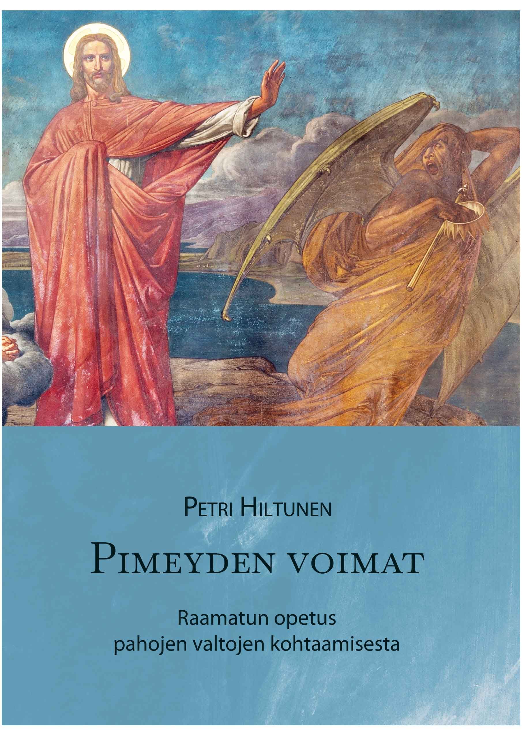 Petri Hiltunen : Pimeyden voimat