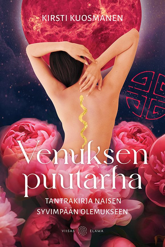 Kirsti Kuosmanen : Venuksen puutarha