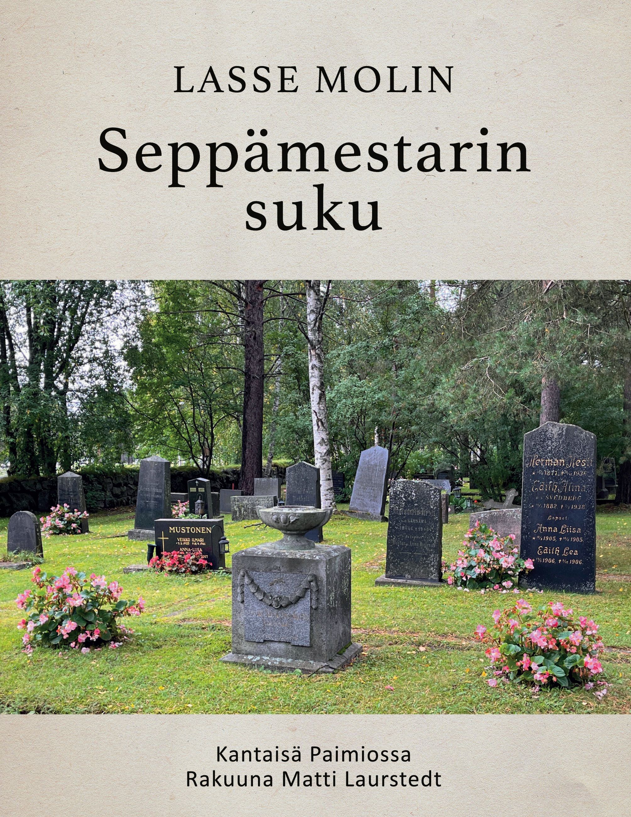 Lasse Molin : Seppämestarin suku