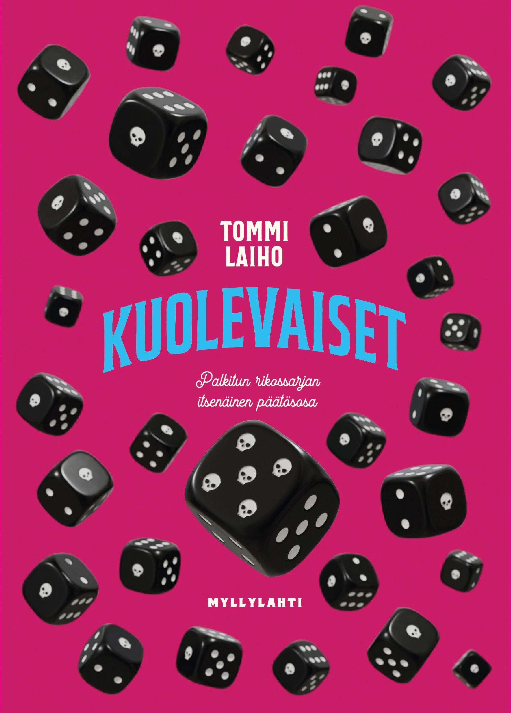 Tommi Laiho : Kuolevaiset