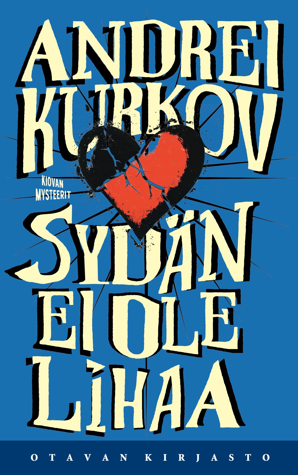 Andrei Kurkov : Sydän ei ole lihaa