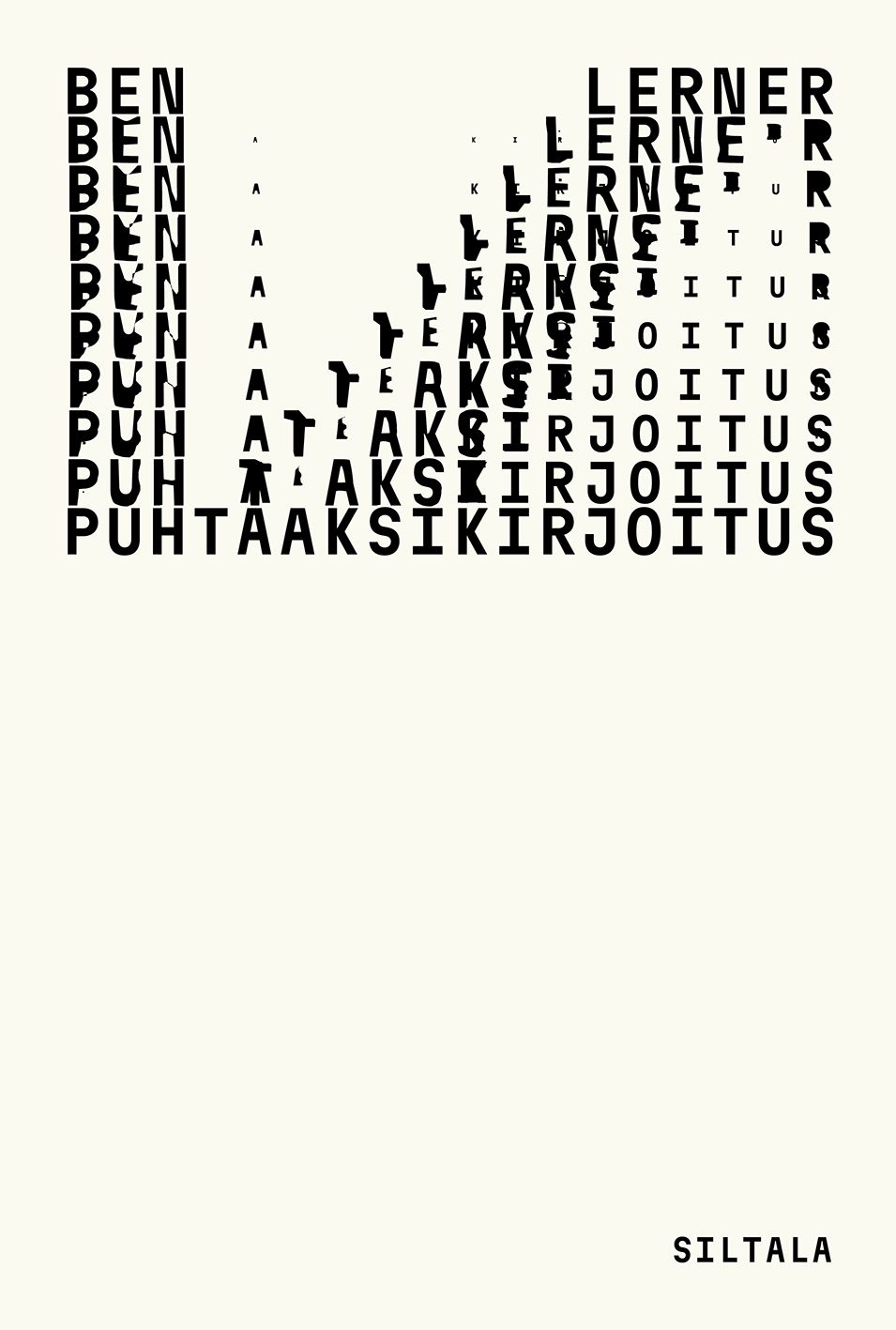 Ben Lerner : Puhtaaksikirjoitus