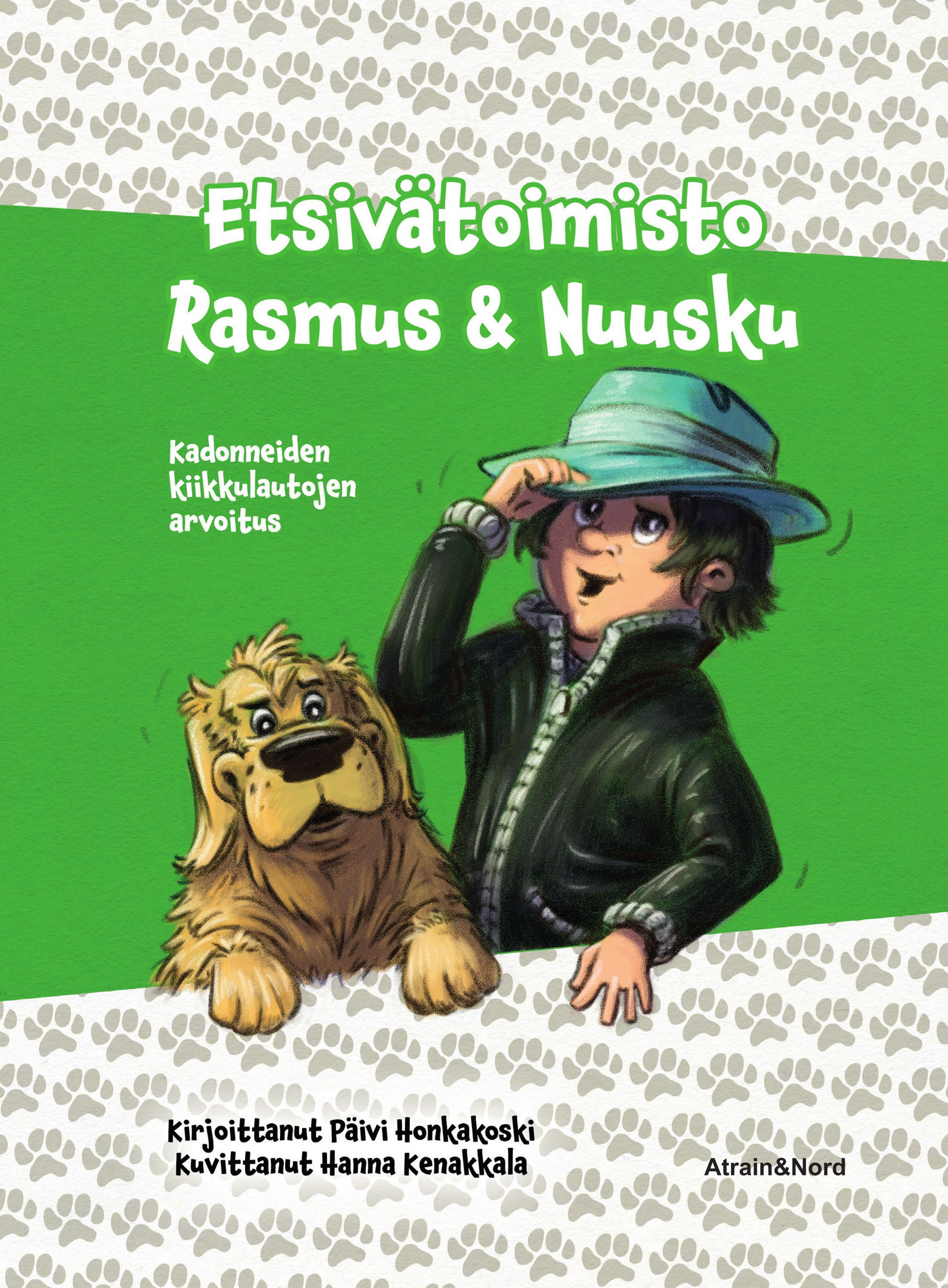 Päivi Honkakoski : Etsivätoimisto Rasmus ja Nuusku