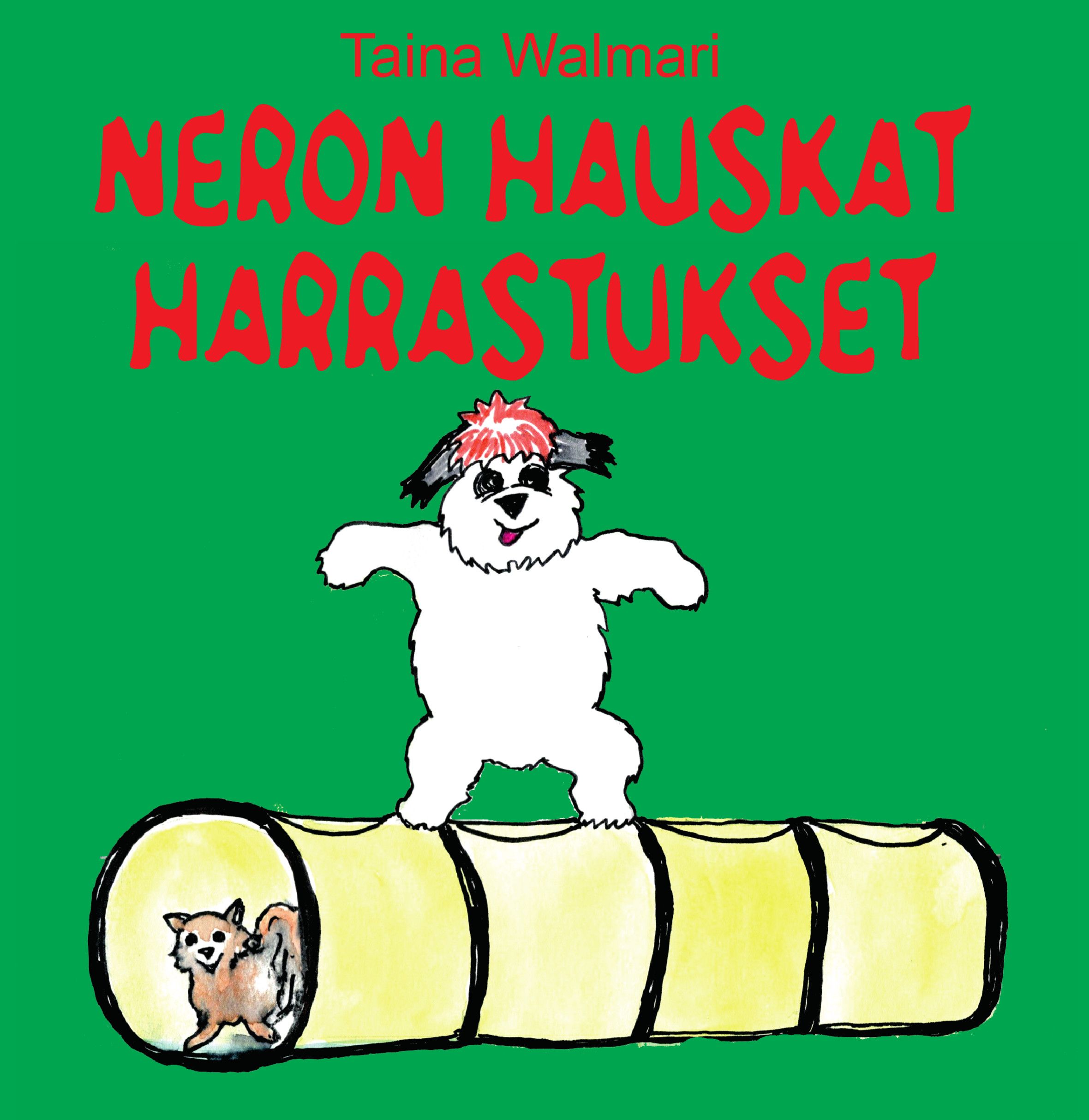 Taina Walmari : Neron hauskat harrastukset