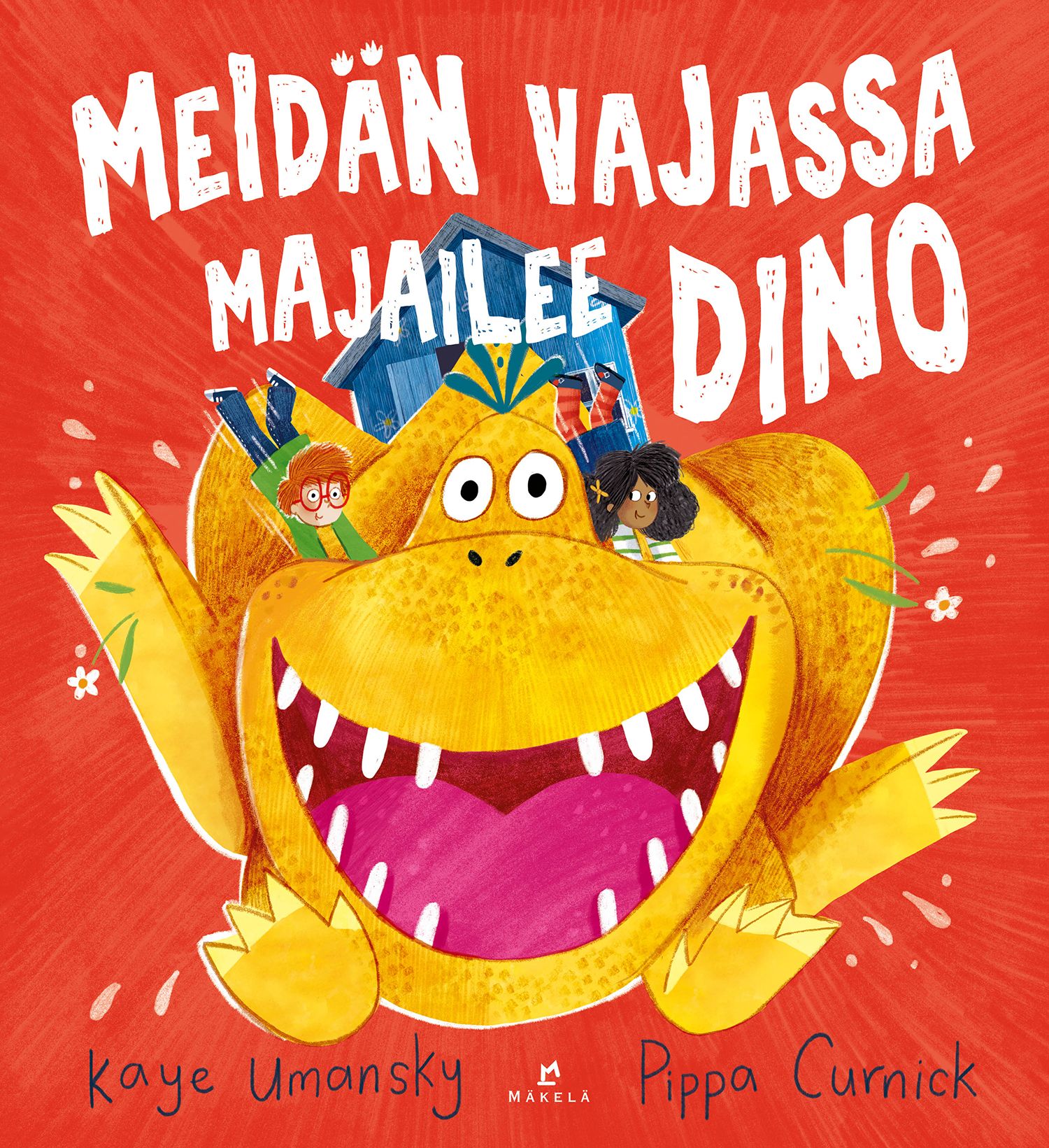 Kaye Umansky : Meidän vajassa majailee dino