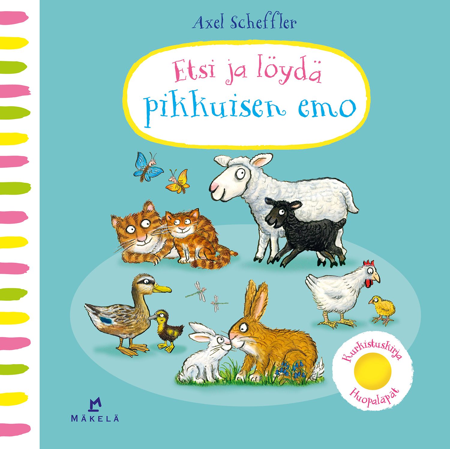 Axel Scheffler : Etsi ja löydä pikkuisen emo