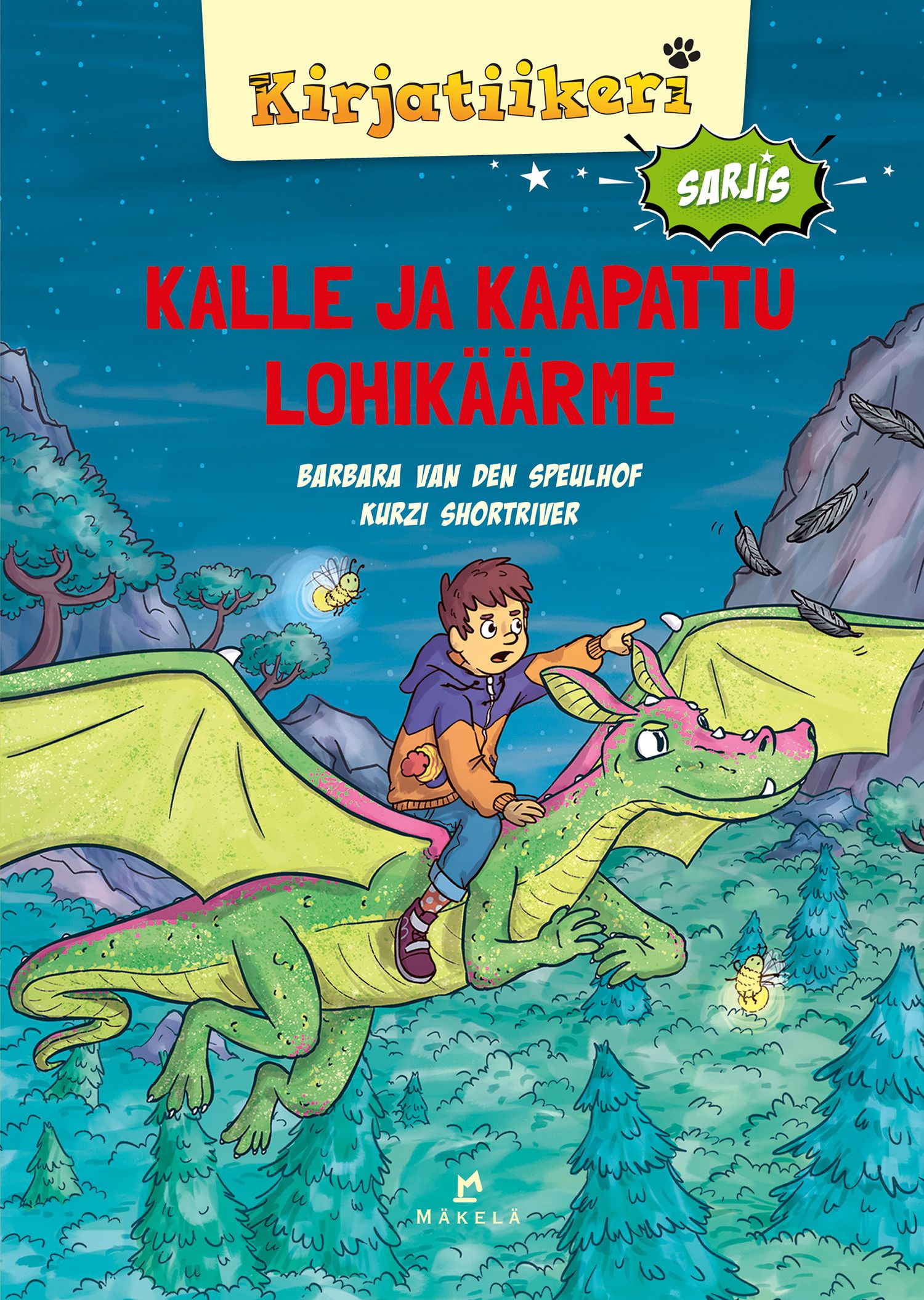 Barbara van den Speulhof : Kalle ja kaapattu lohikäärme