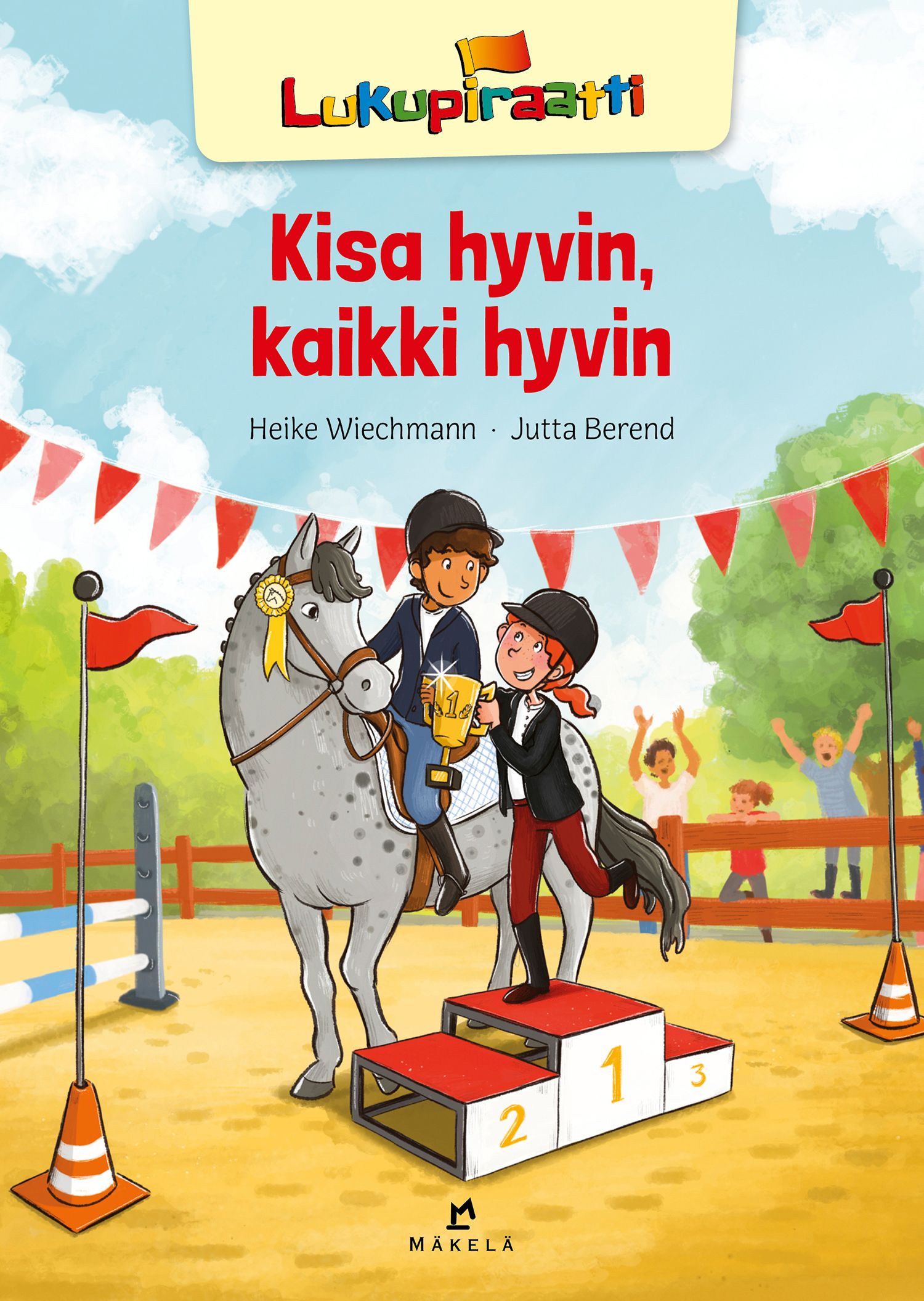 Heike Wiechmann : Kisa hyvin, kaikki hyvin