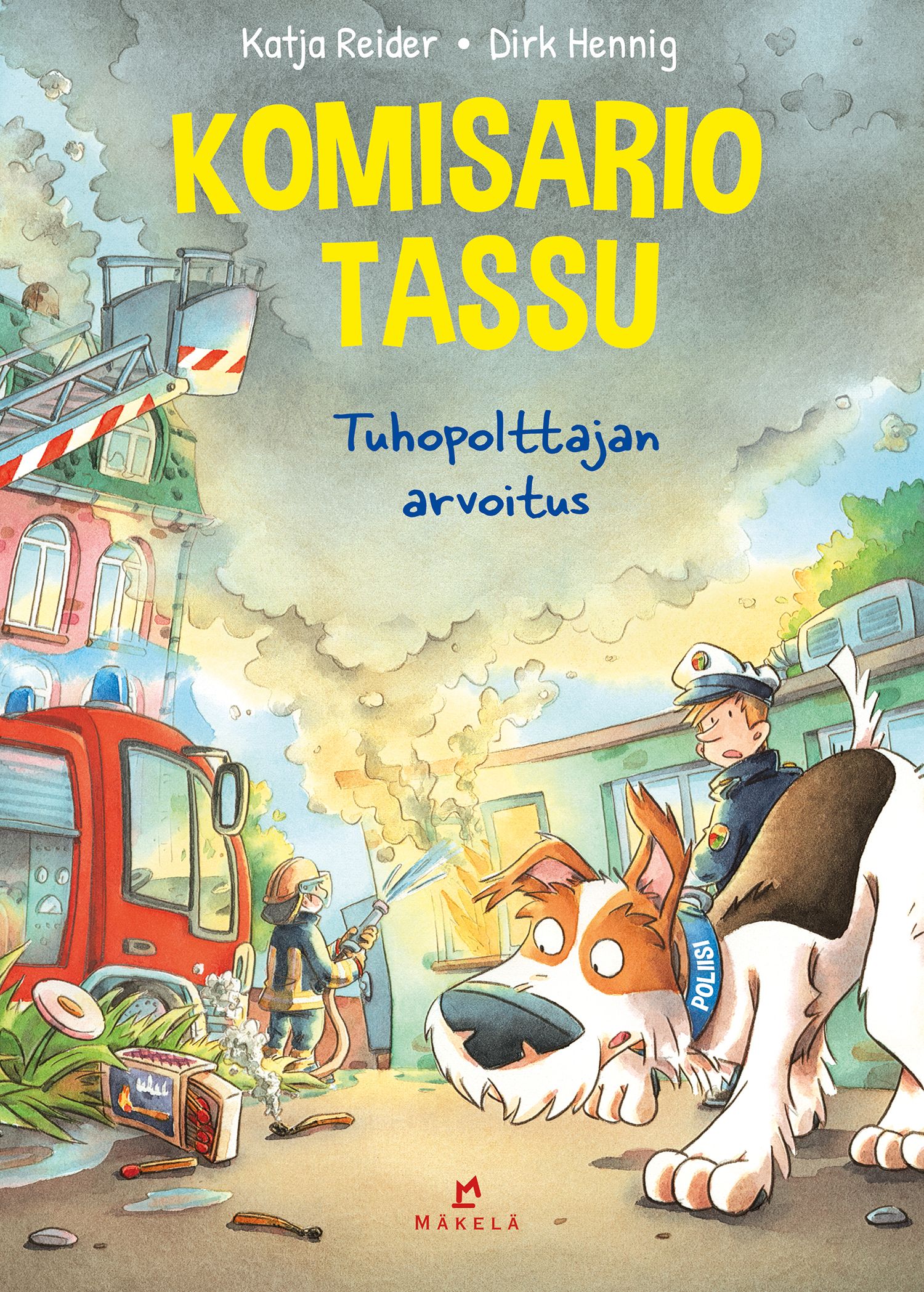Katja Reider : Komisario Tassu – Tuhopolttajan arvoitus