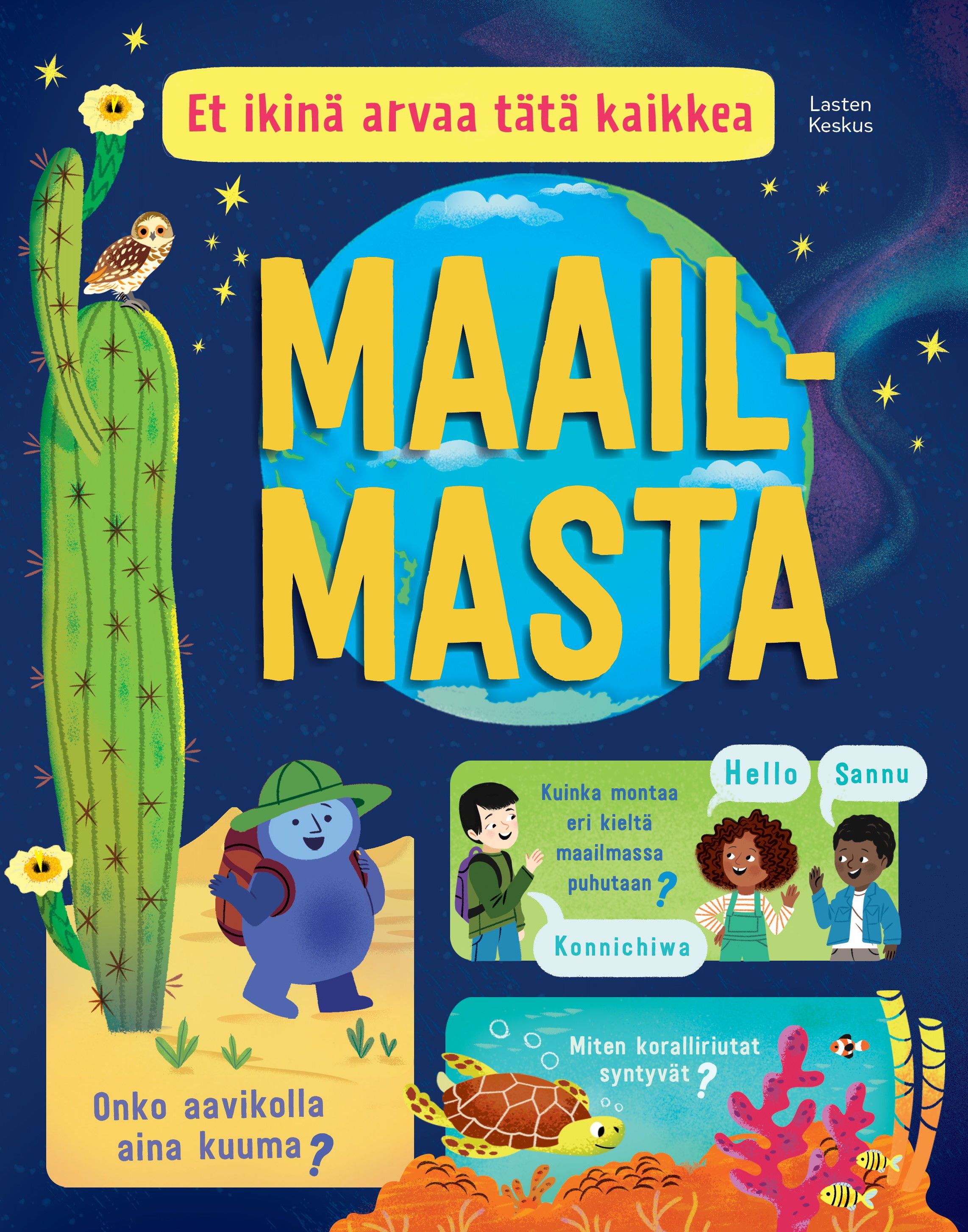 James Maclaine : Et ikinä arvaa tätä kaikkea maailmasta