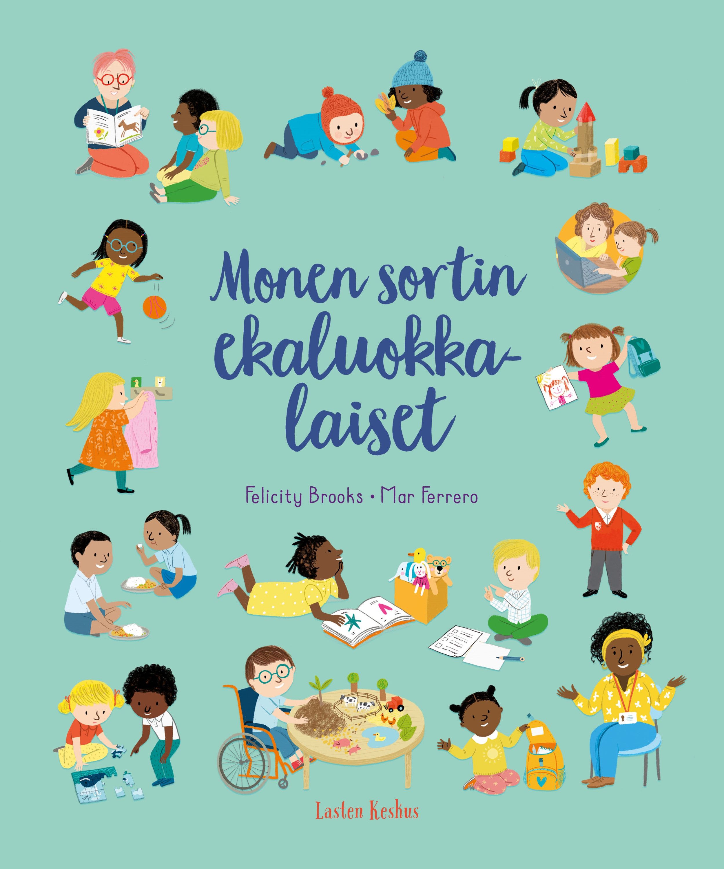 Felicity Brooks : Monen sortin ekaluokkalaiset