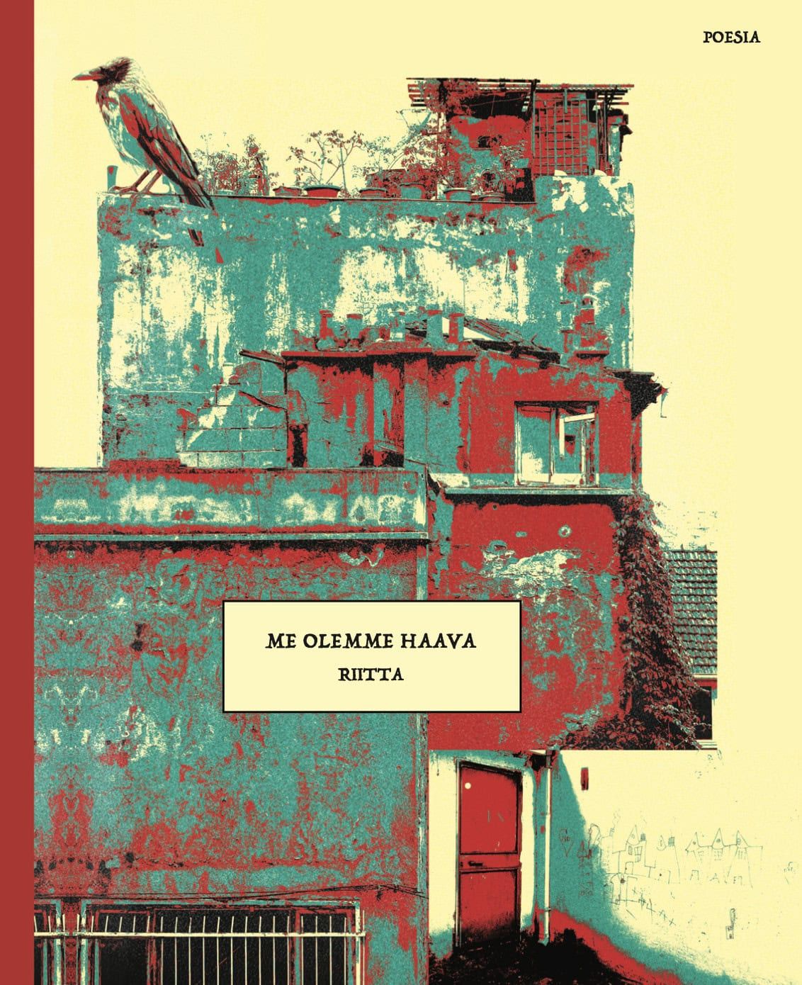 Riitta : Me olemme haava