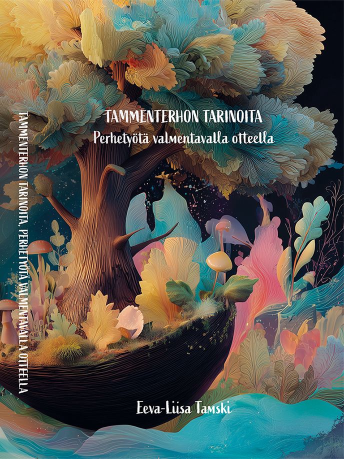 Eeva-Liisa Tamski : Tammenterhon tarinoita