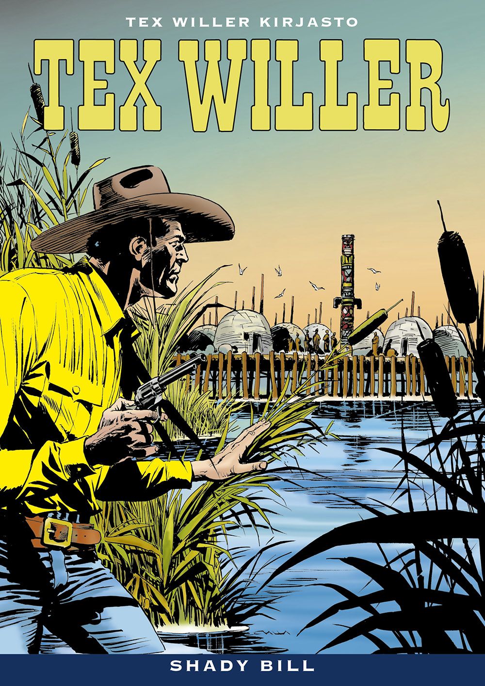 Gianluigi Bonelli : Tex Willer Kirjasto 83: Shady Bill