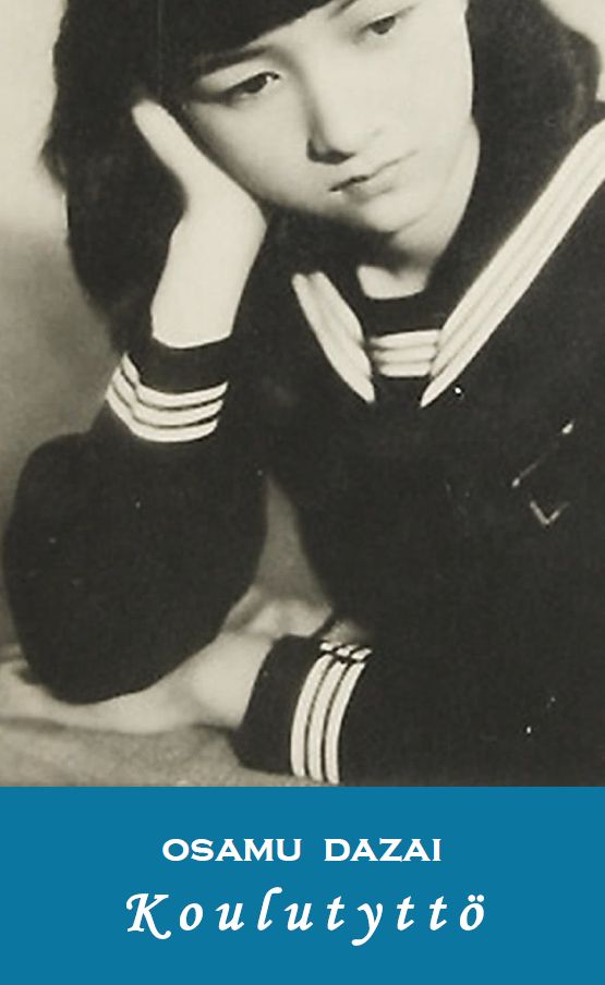 Osamu Dazai : Koulutyttö