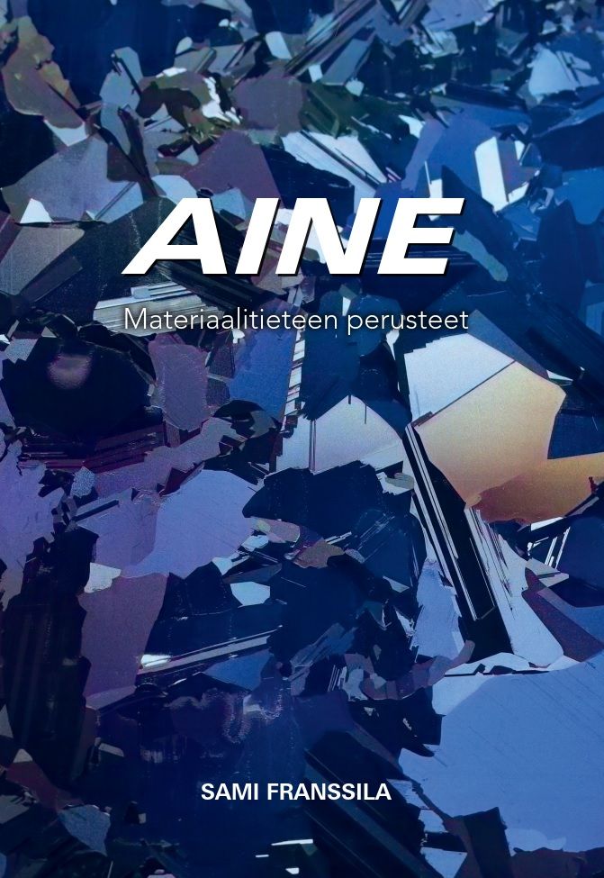 Sami Franssila : AINE: materiaalitieteen perusteet