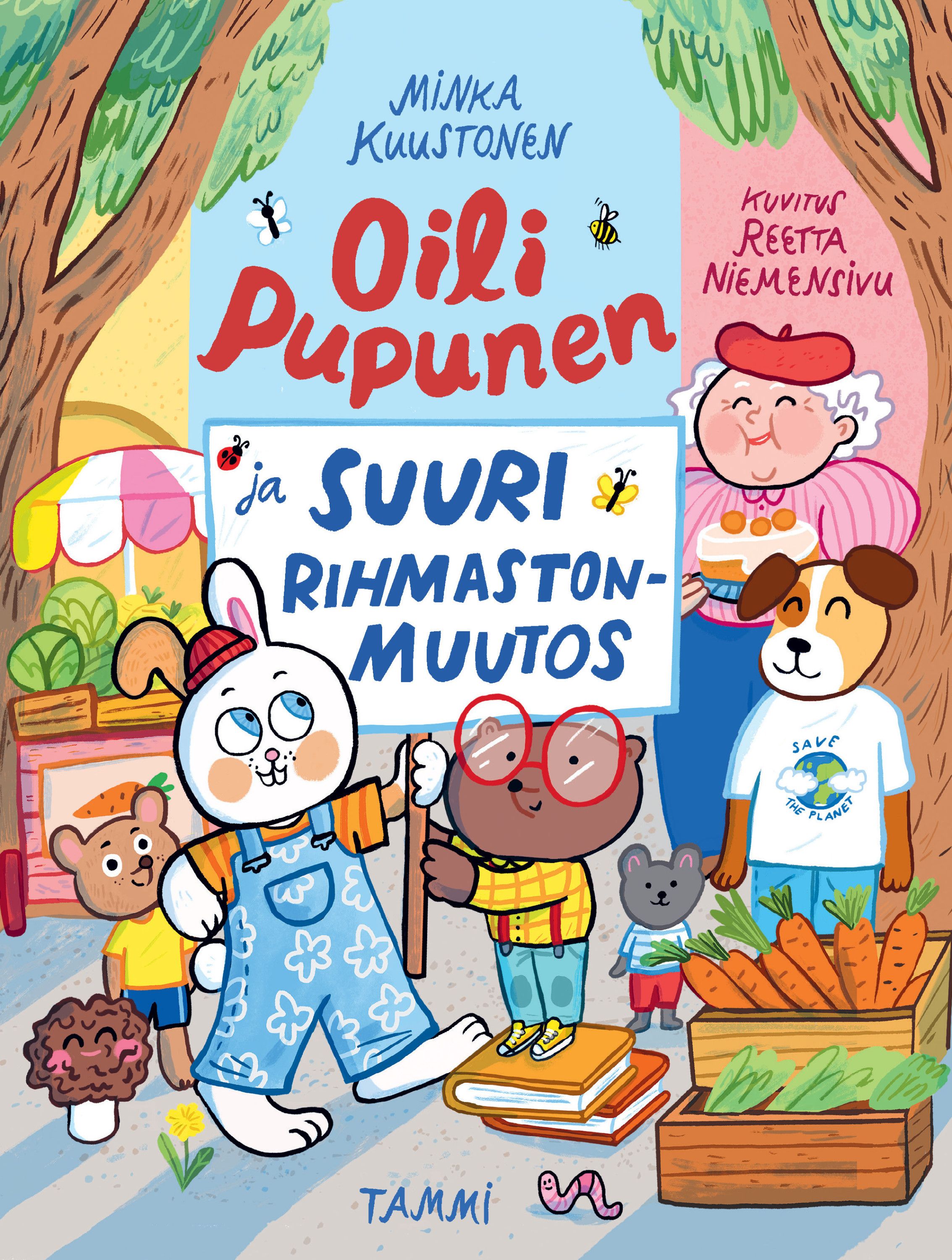Minka Kuustonen : Oili Pupunen ja suuri rihmastonmuutos