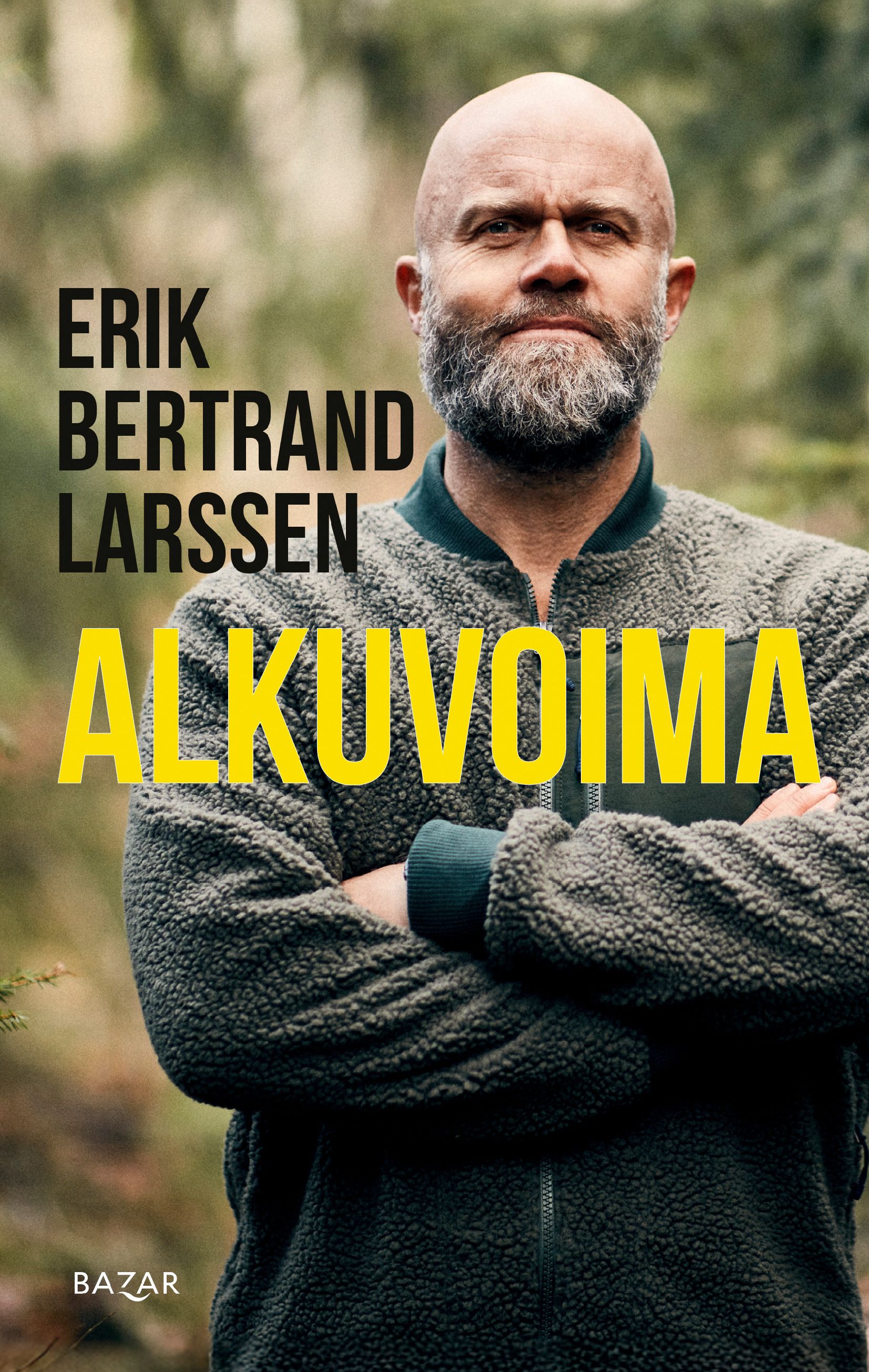 Erik Bertrand Larssen : Alkuvoima