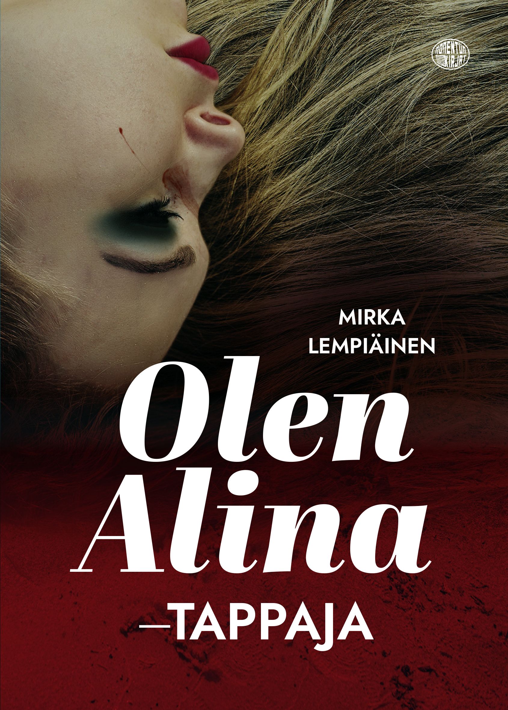 Mirka Lempiäinen : Olen Alina - tappaja