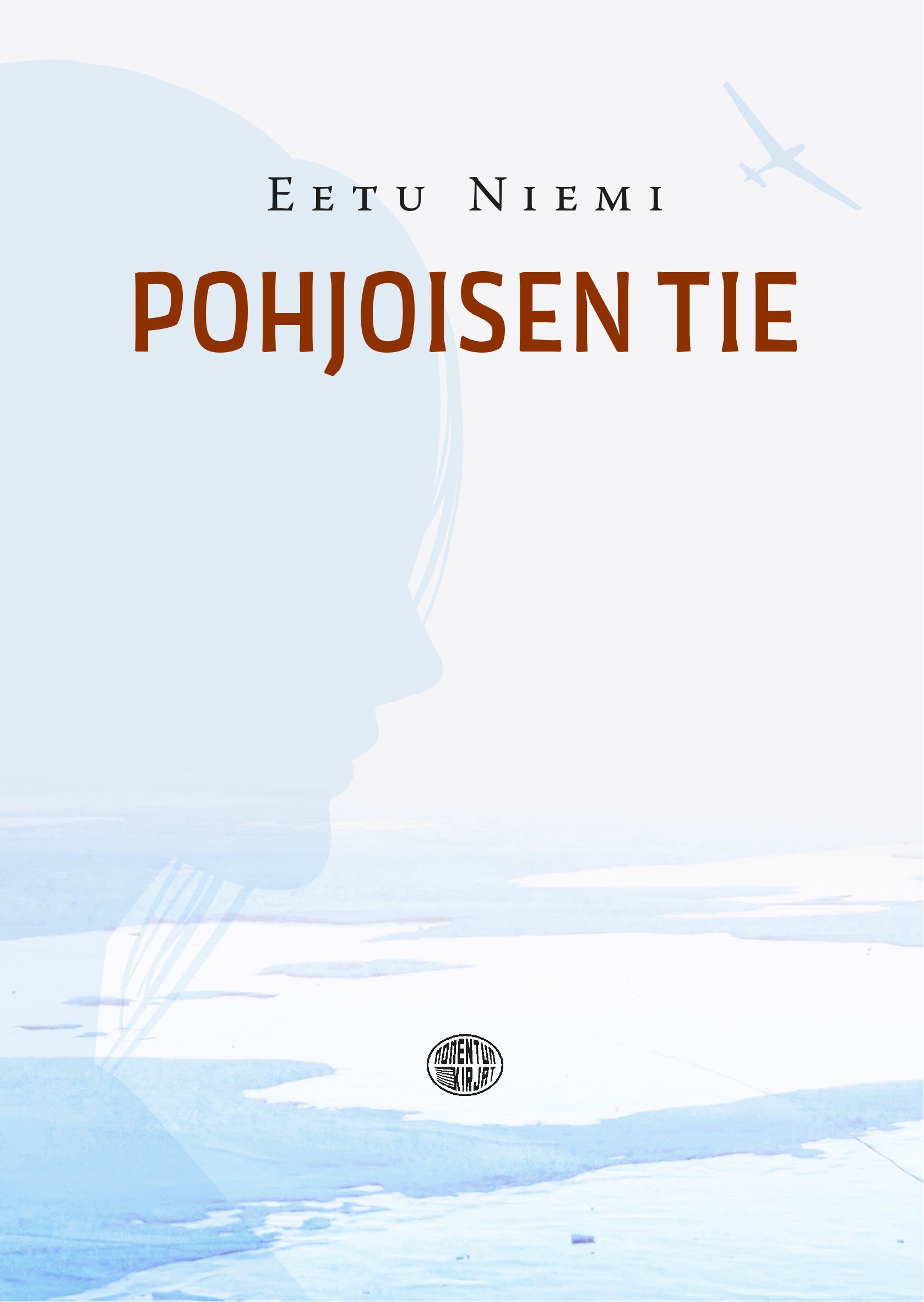 Eetu Niemi : Pohjoisen tie