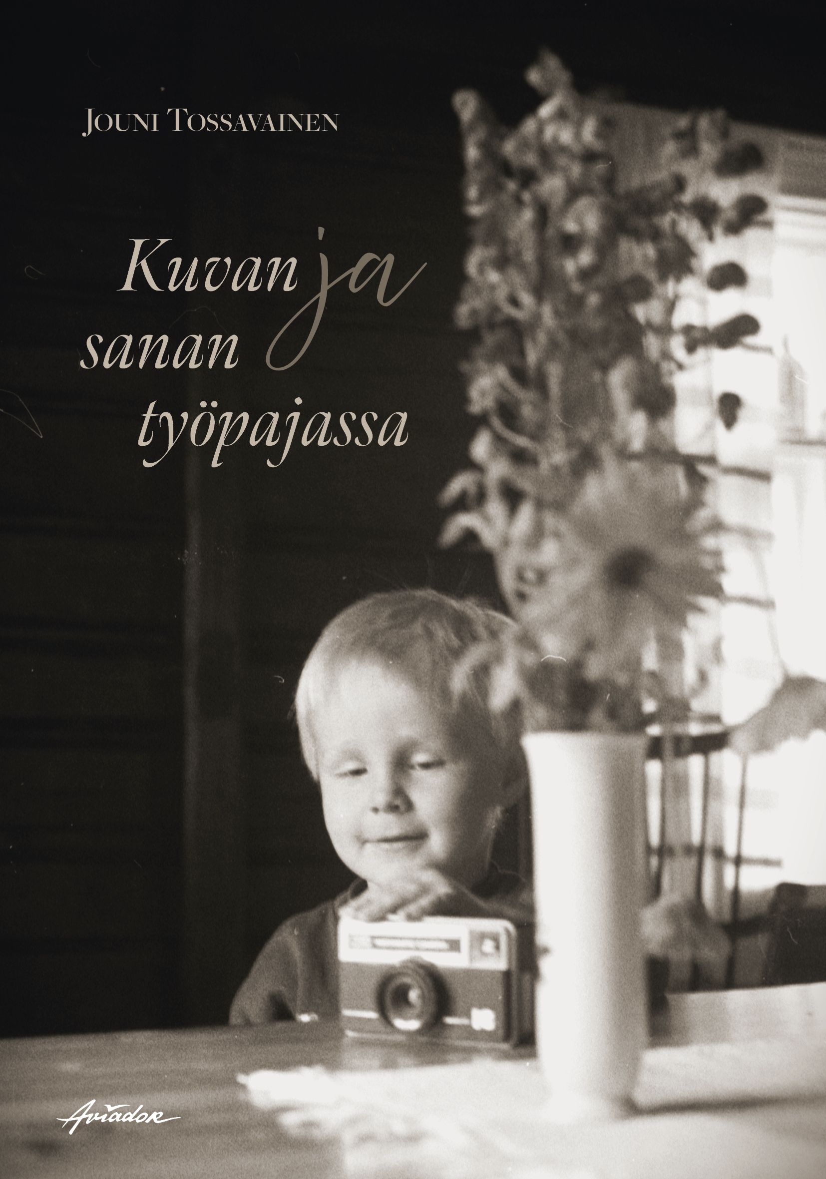 Jouni Tossavainen : Kuvan ja sanan työpajassa